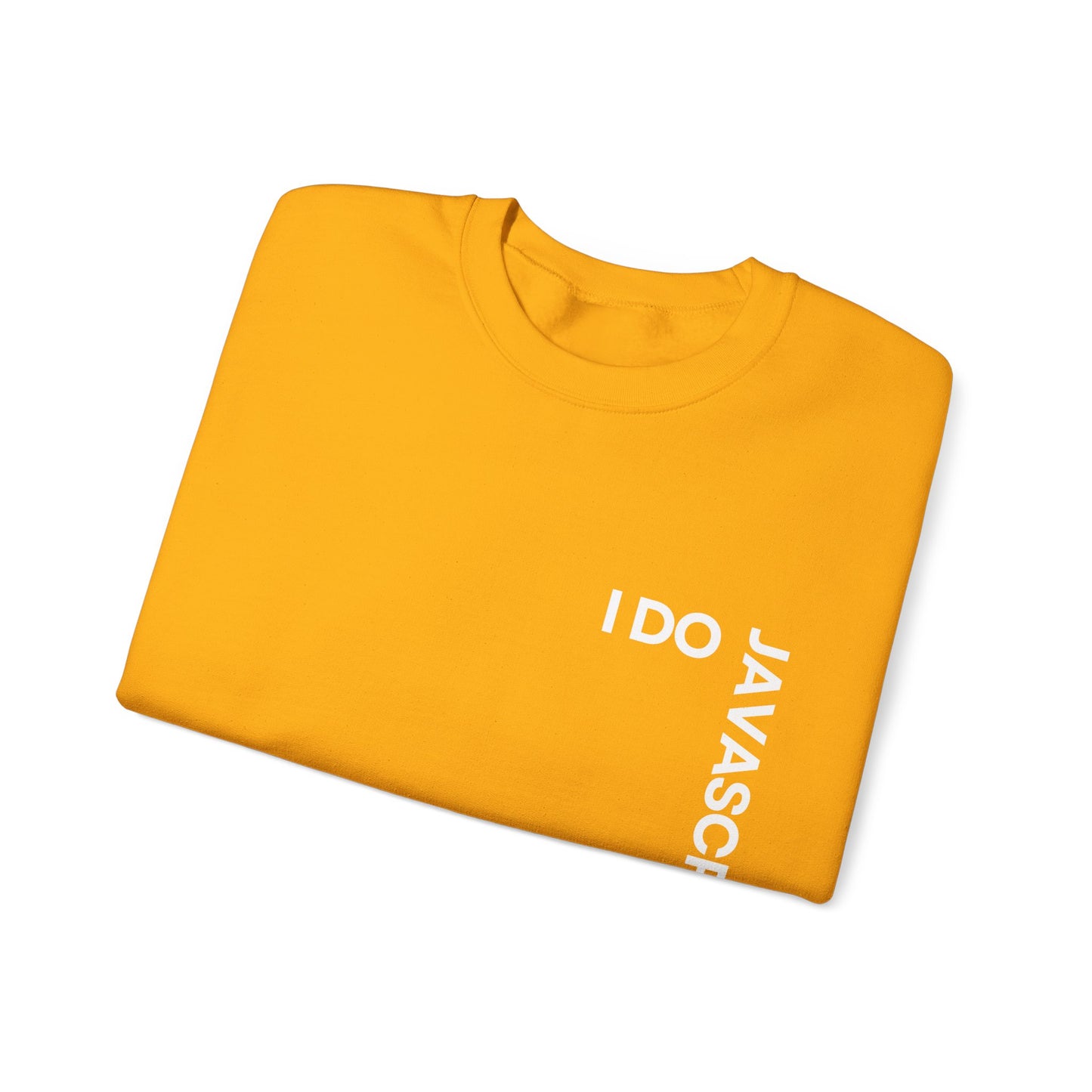 I Do JavaScript Sweatshirt