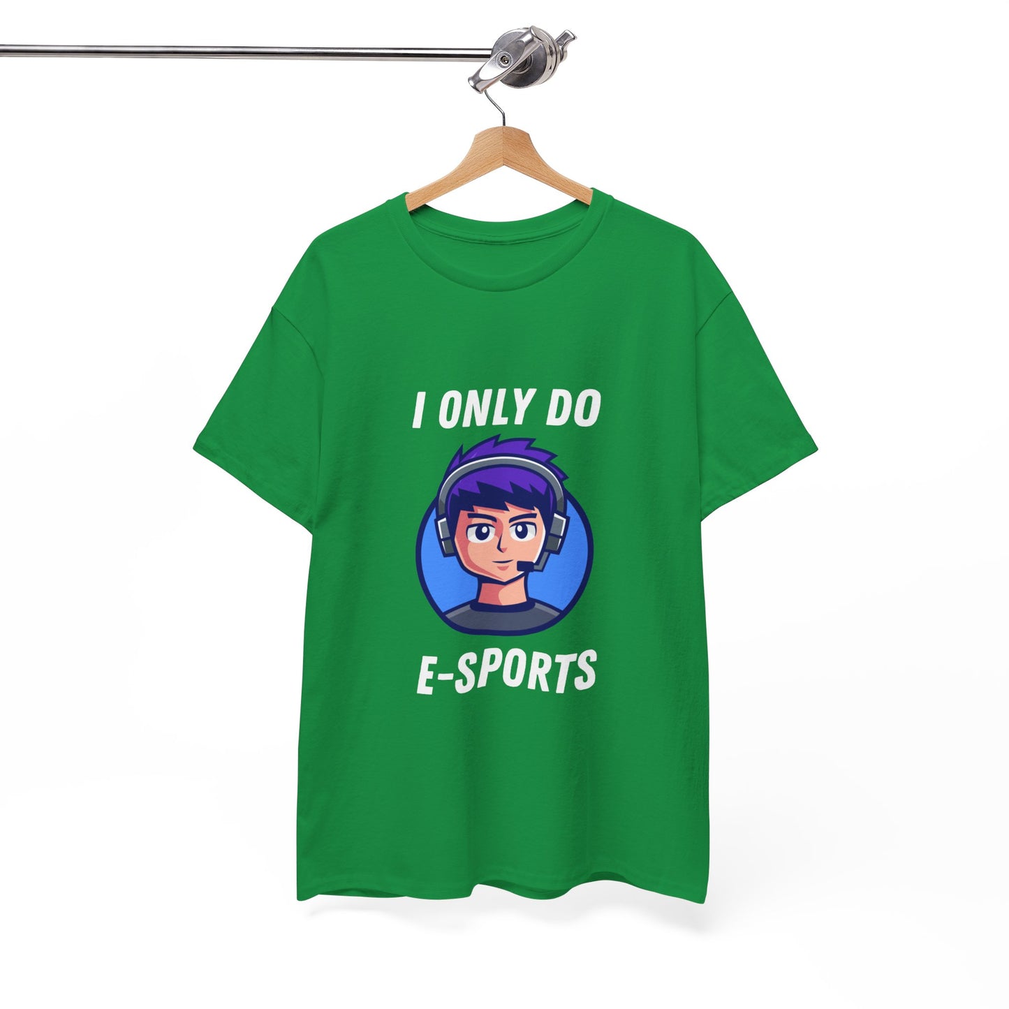 I Only Do E-Sports Cotton Tee
