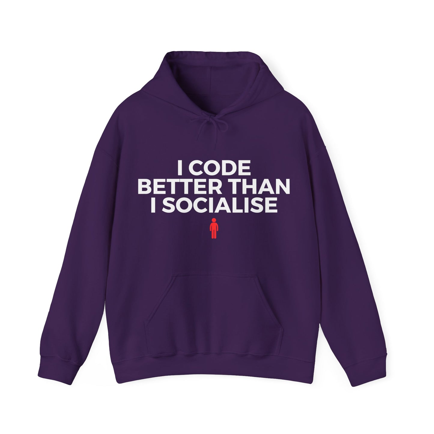 I Code Better Than I Socialise Unisex Hoodie