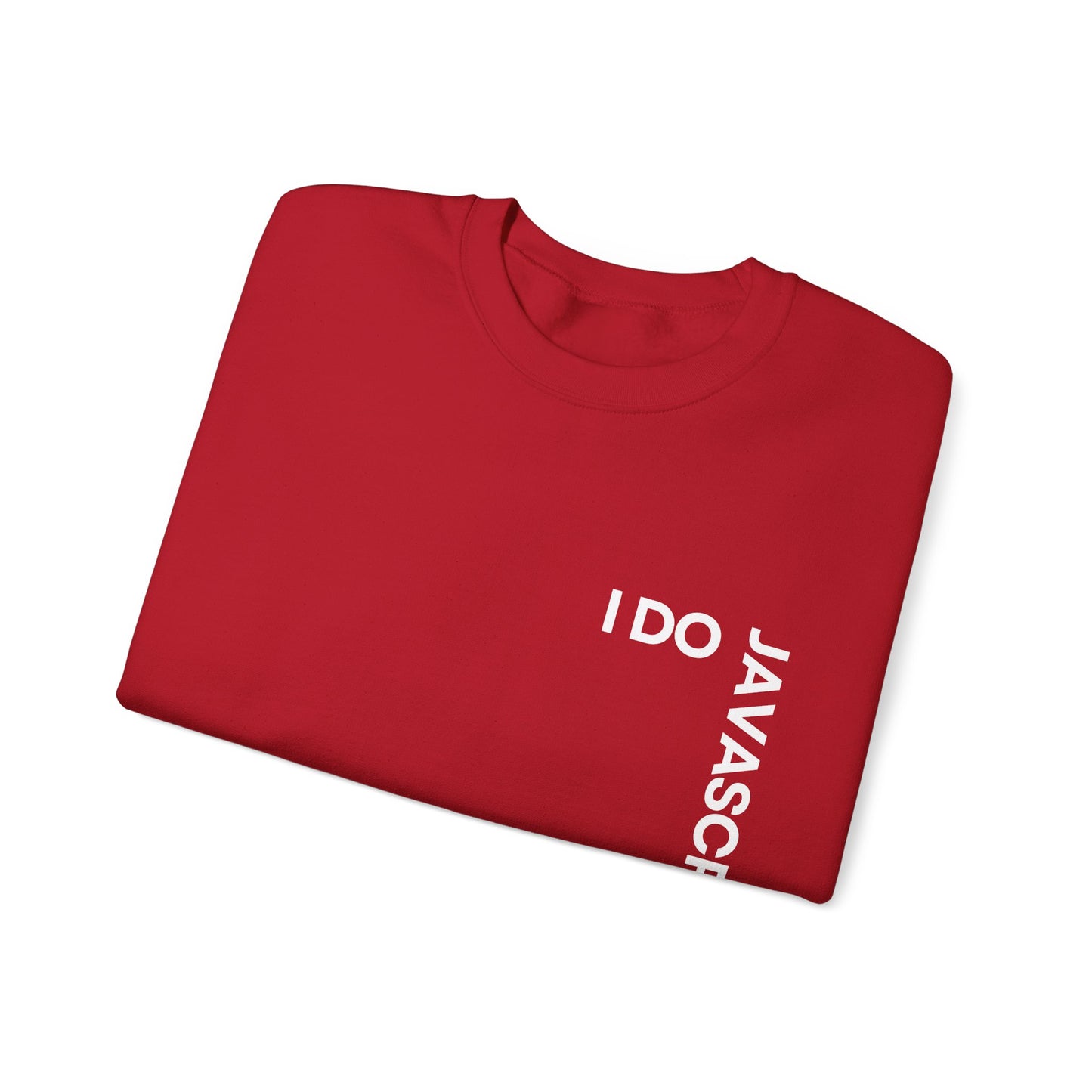 I Do JavaScript Sweatshirt