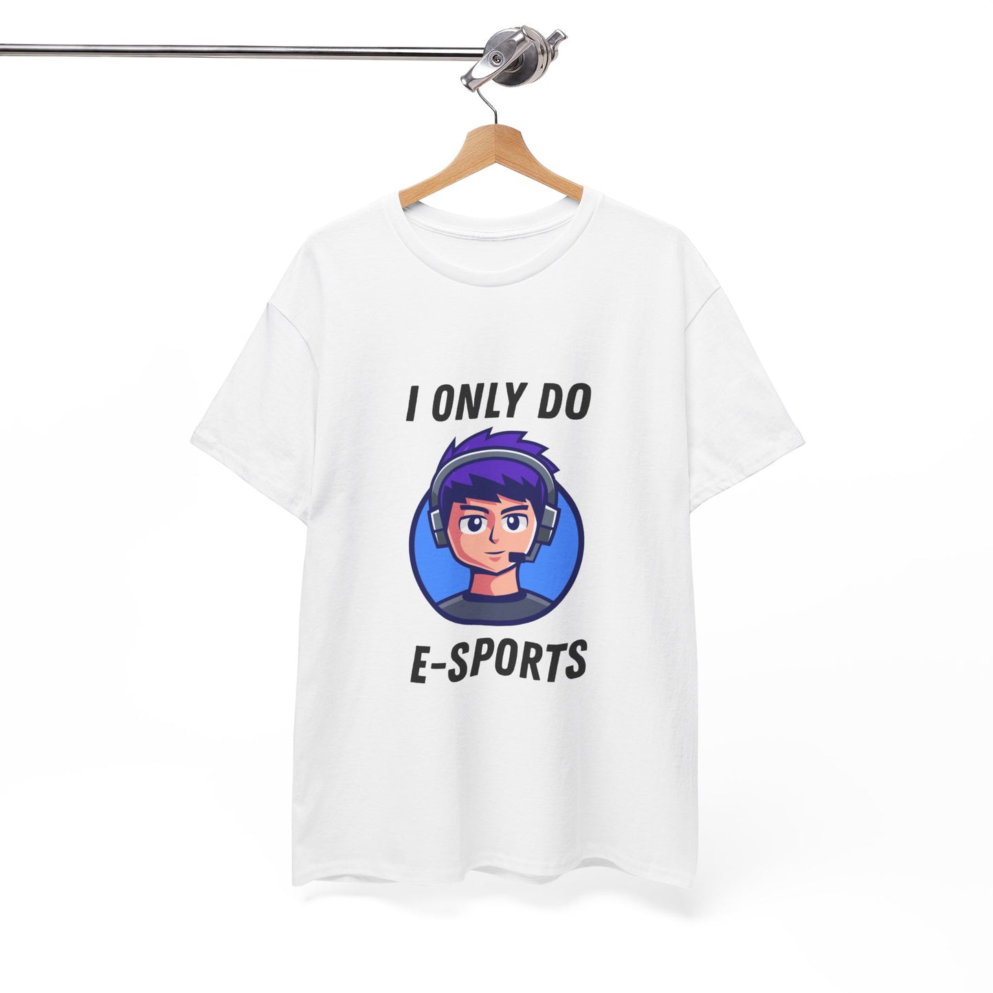 I Only Do E-Sports Cotton Tee