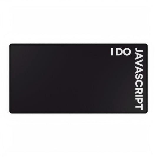 I Do JavaScript Black Desk Mat