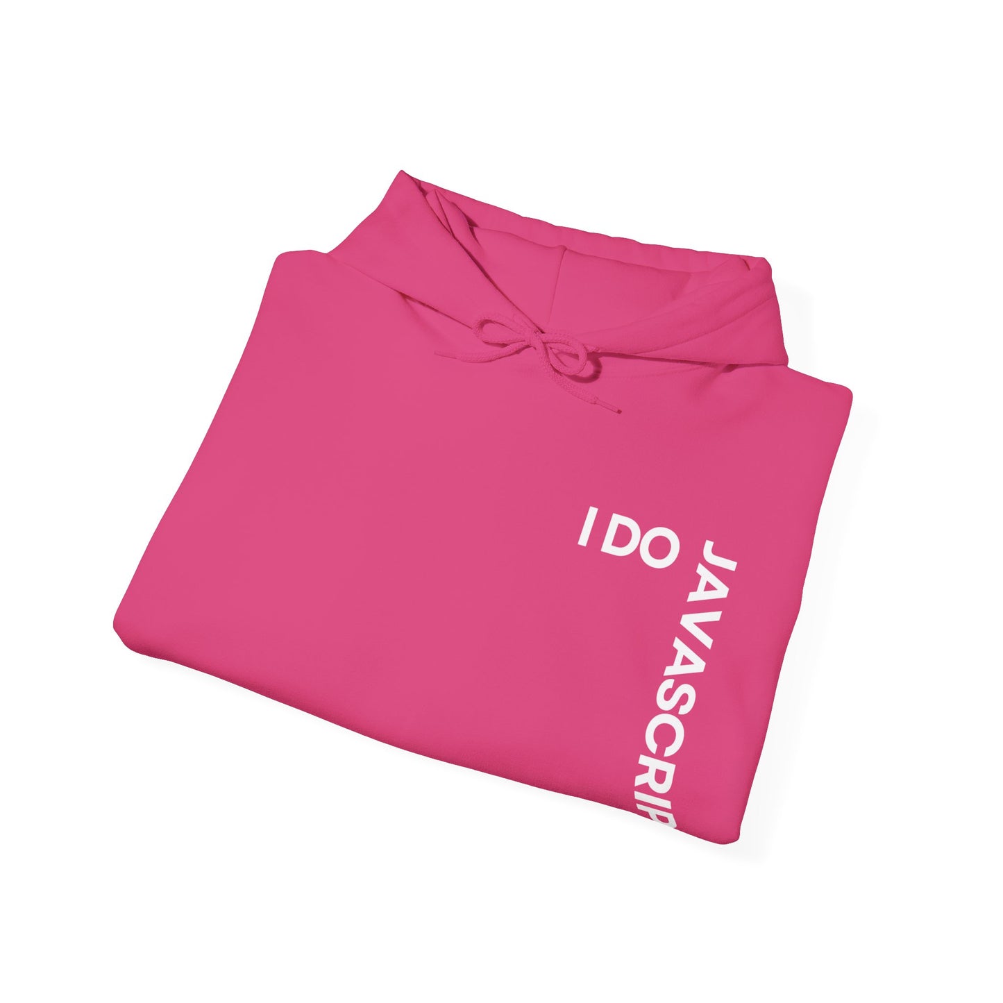 I Do JavaScript Unisex Hoodie