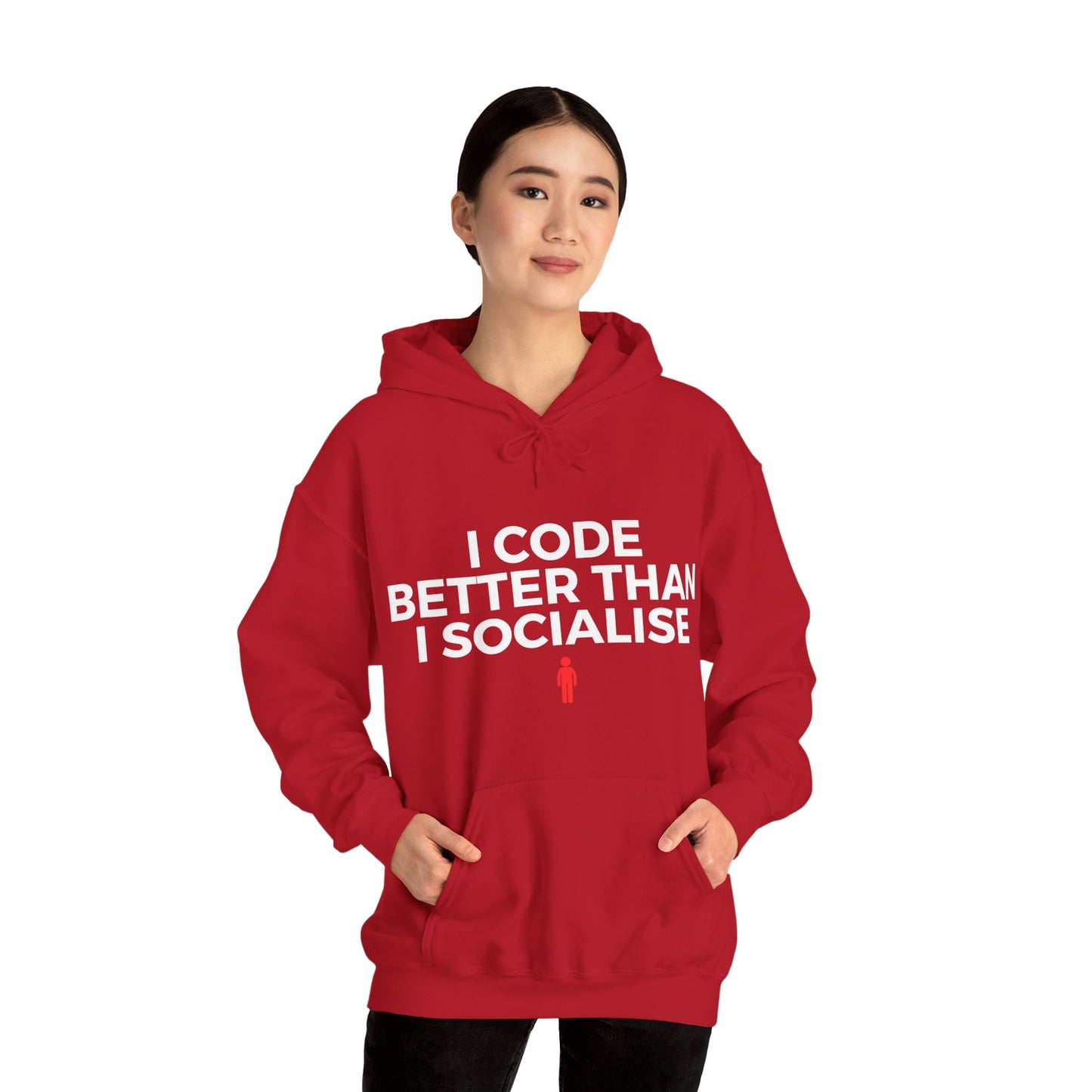 I Code Better Than I Socialise Unisex Hoodie