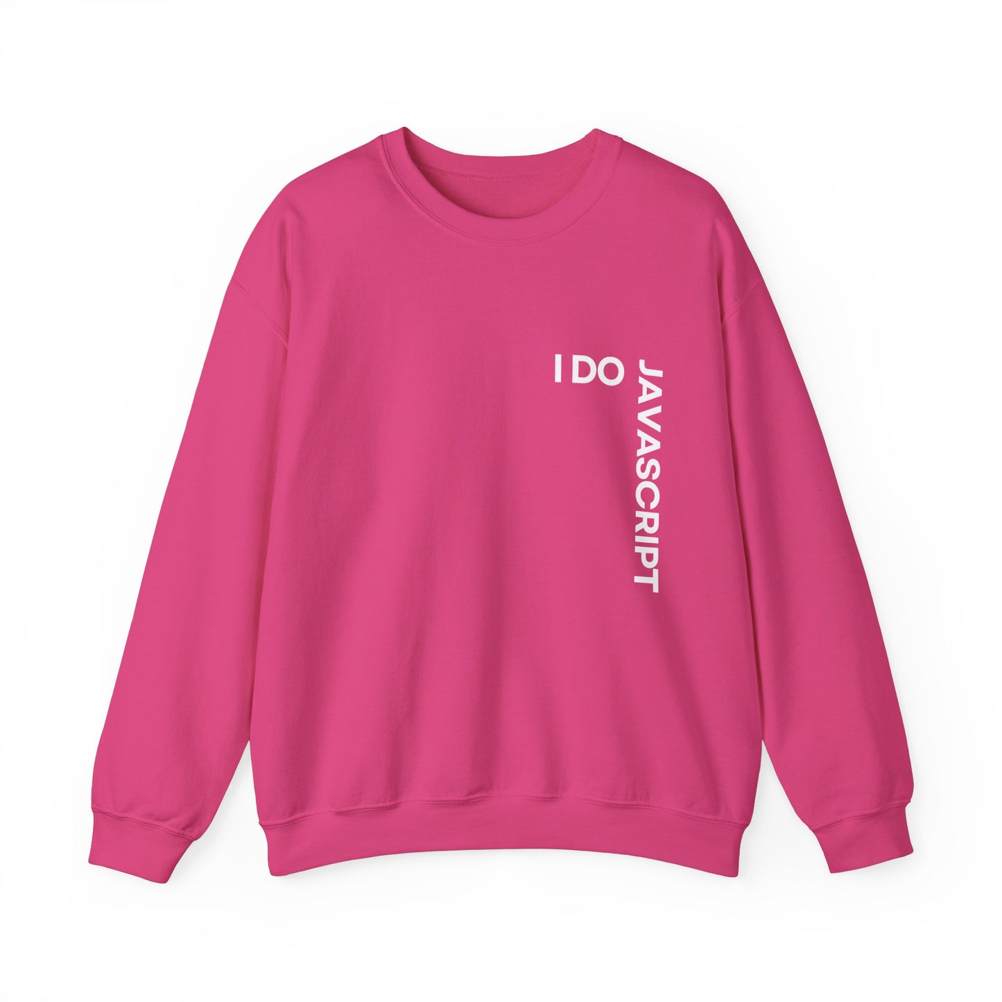 I Do JavaScript Sweatshirt