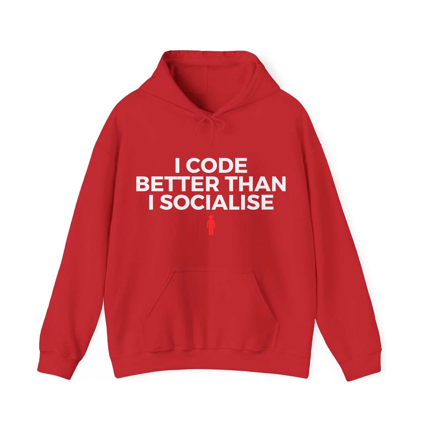 I Code Better Than I Socialise Unisex Hoodie