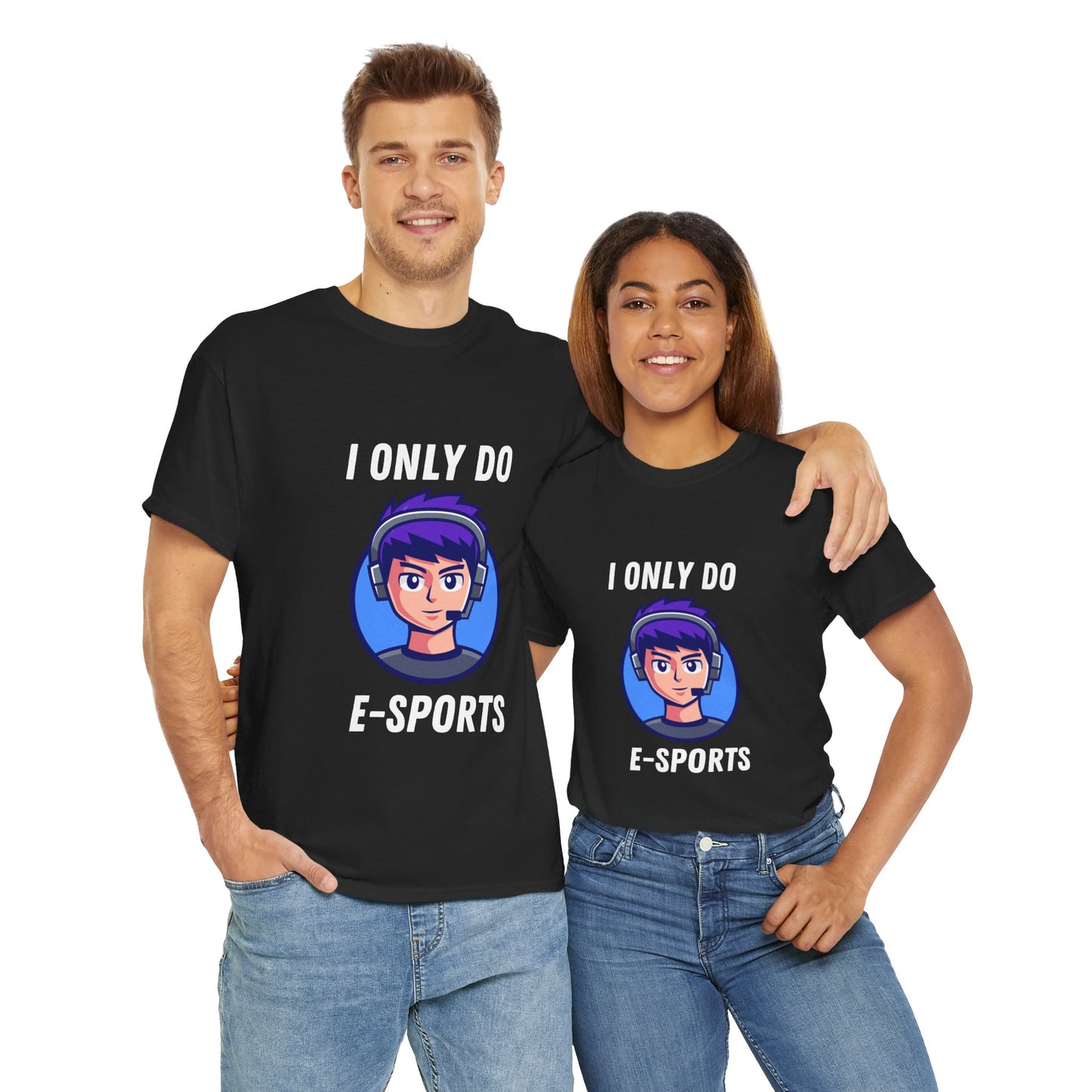 I Only Do E-Sports Cotton Tee