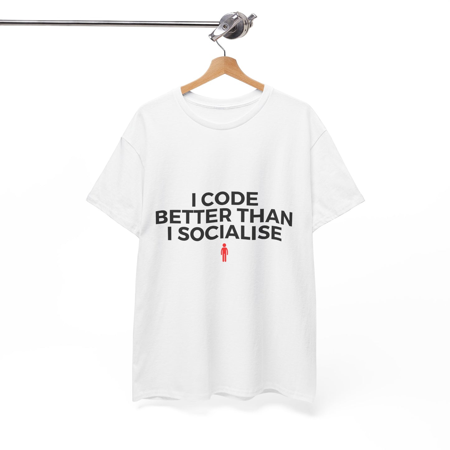 I Code Better Than I Socialise Cotton Tee