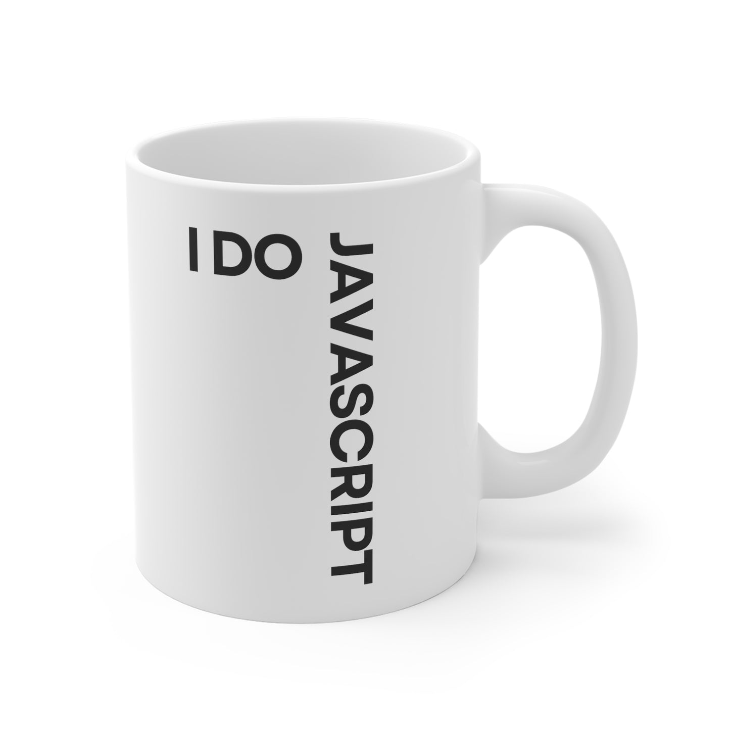 I Do JavaScript 11oz White Mug