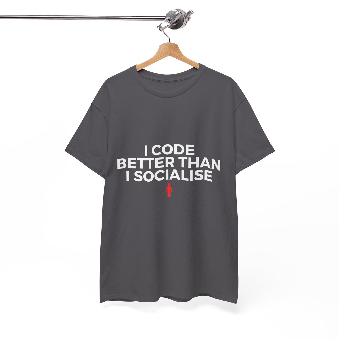 I Code Better Than I Socialise Cotton Tee