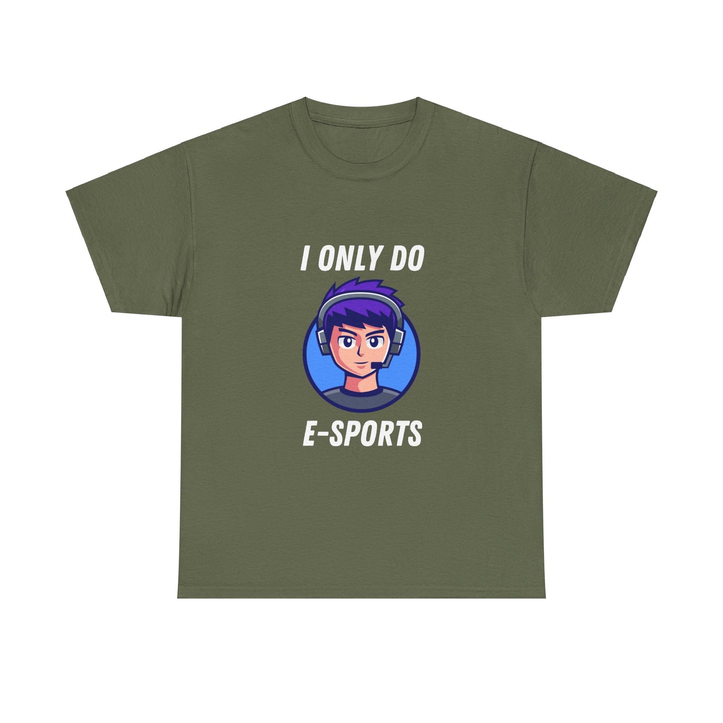 I Only Do E-Sports Cotton Tee