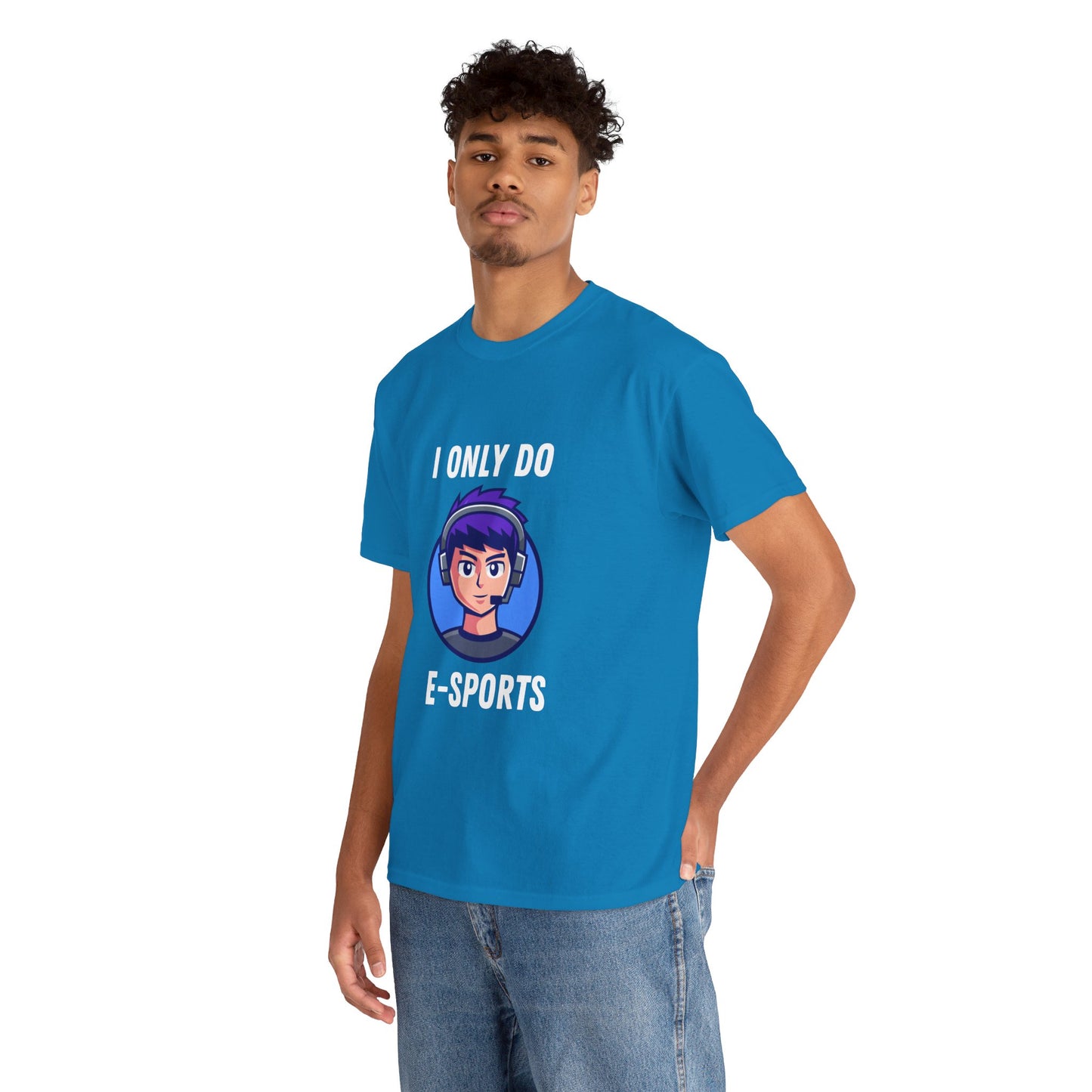 I Only Do E-Sports Cotton Tee