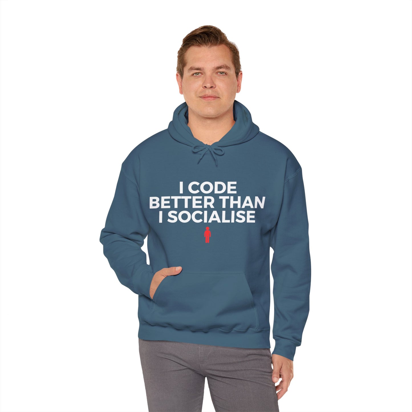 I Code Better Than I Socialise Unisex Hoodie