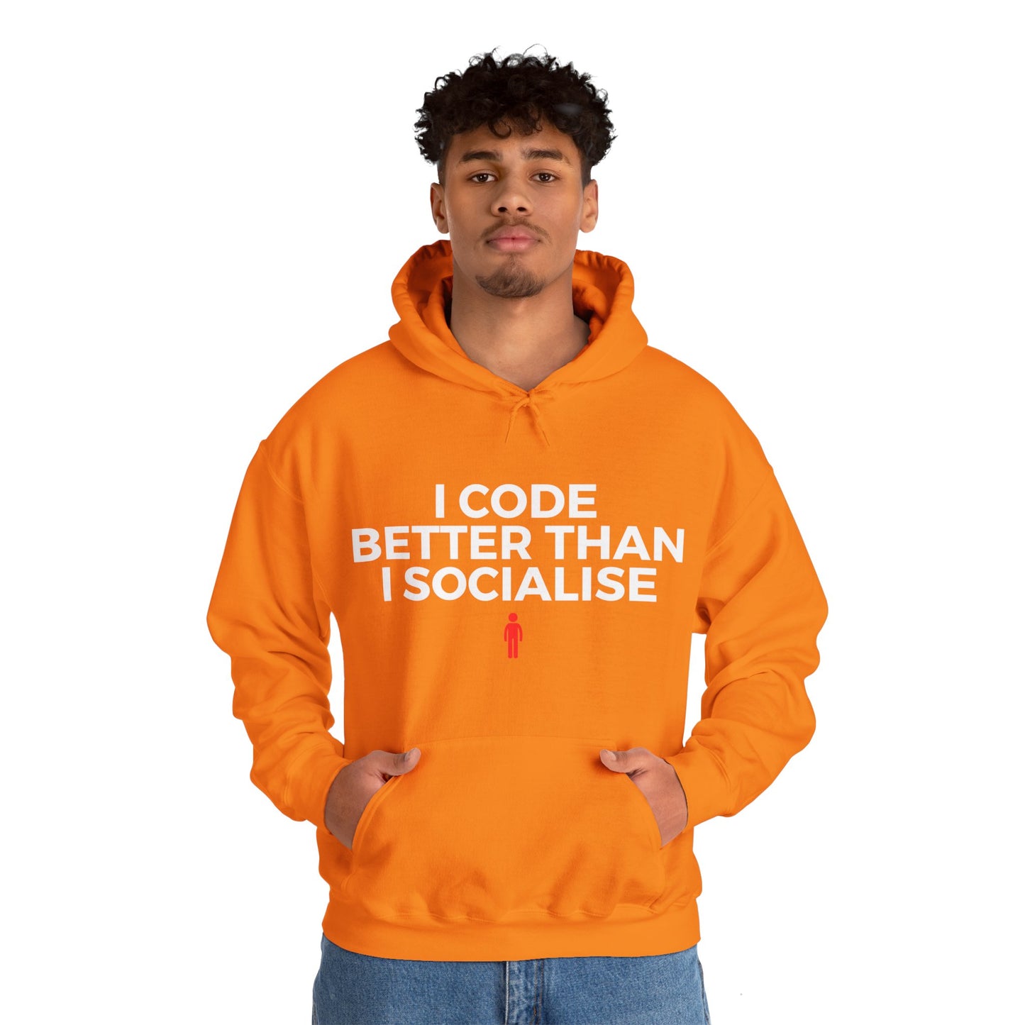 I Code Better Than I Socialise Unisex Hoodie