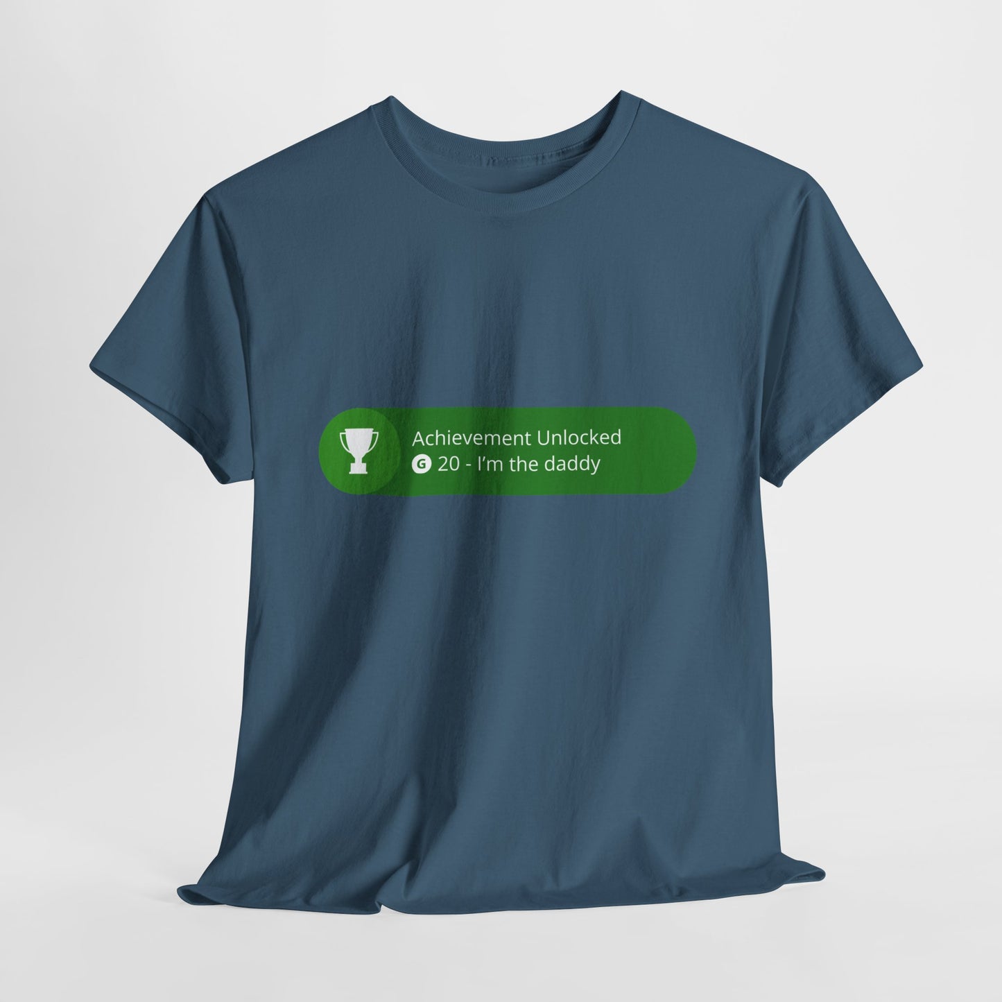Achievement Unlocked - I'm The Daddy Cotton Tee