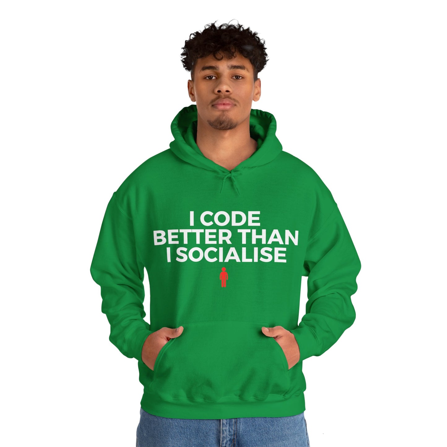 I Code Better Than I Socialise Unisex Hoodie