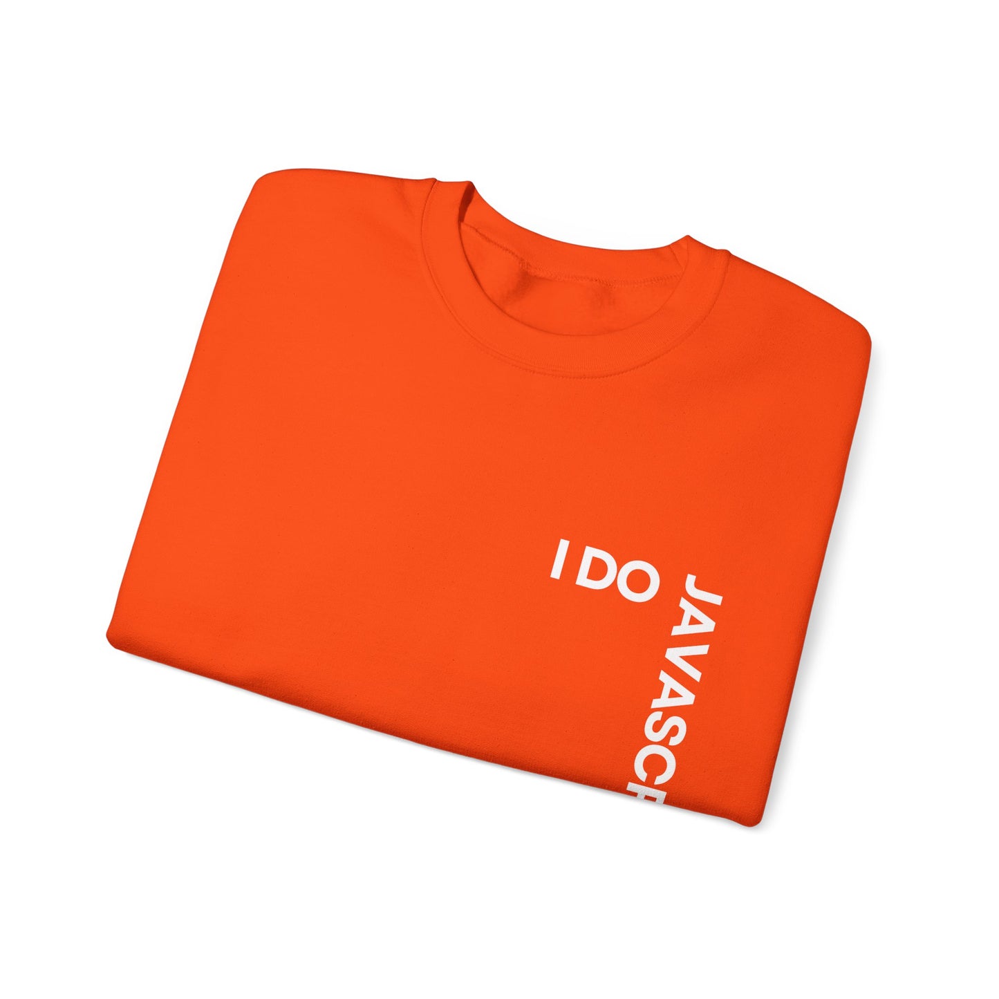 I Do JavaScript Sweatshirt