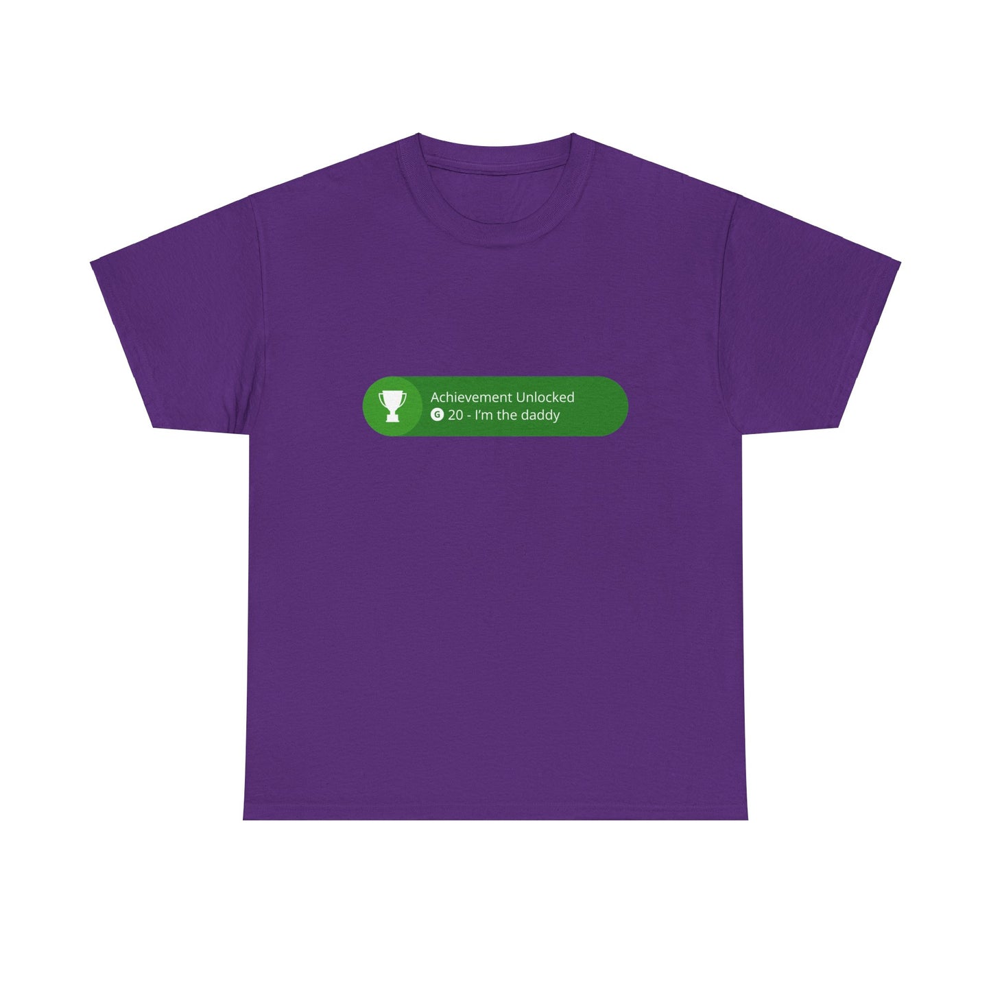 Achievement Unlocked - I'm The Daddy Cotton Tee