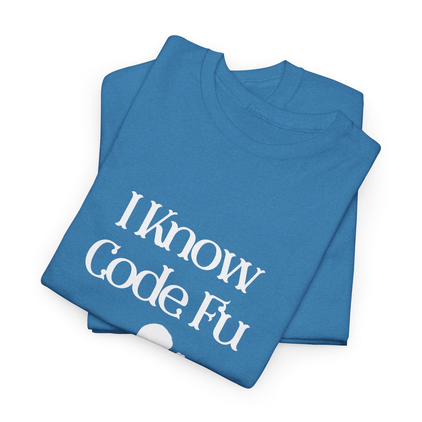 I Know Code Fu Cotton Tee