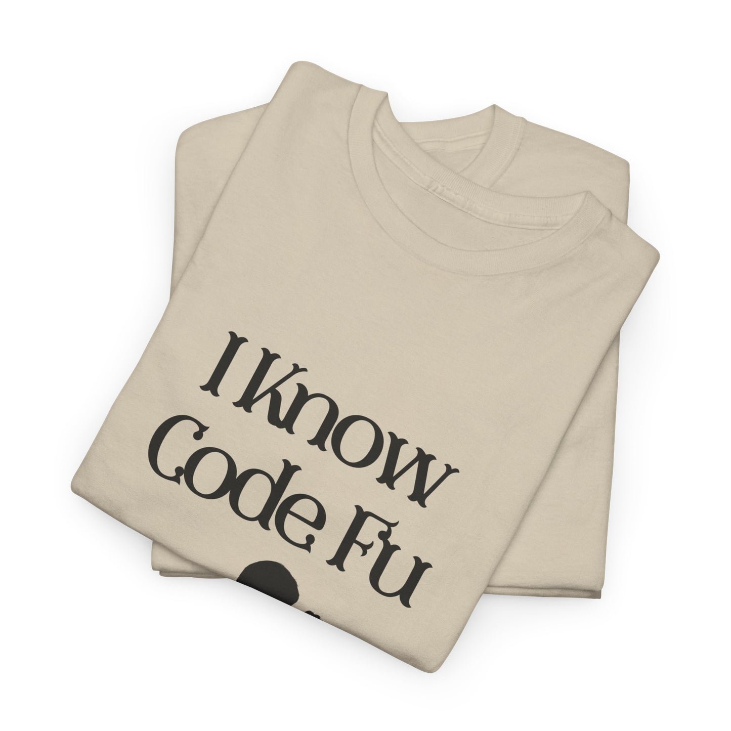 I Know Code Fu Cotton Tee