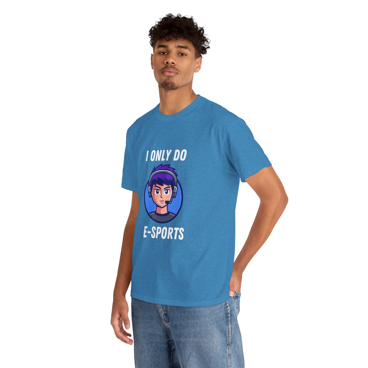 I Only Do E-Sports Cotton Tee