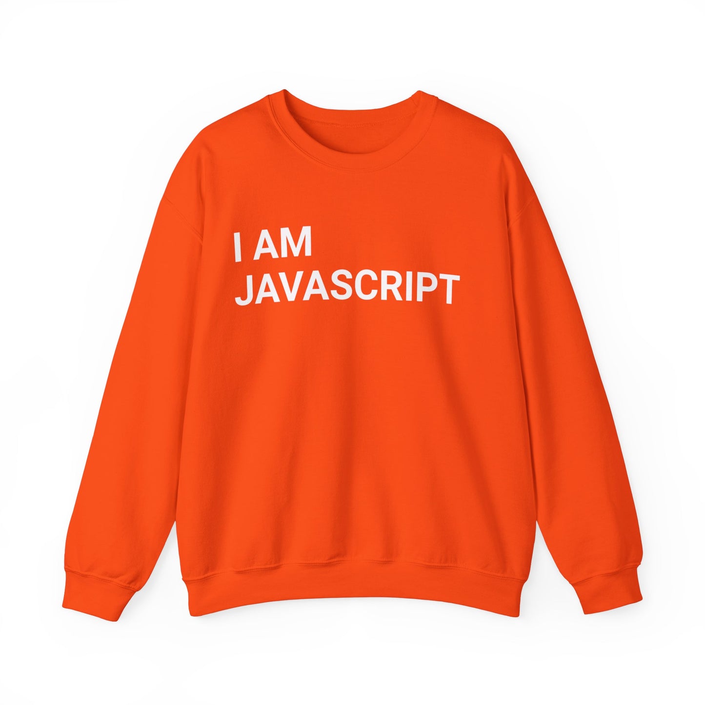 I am JavaScript Sweatshirt