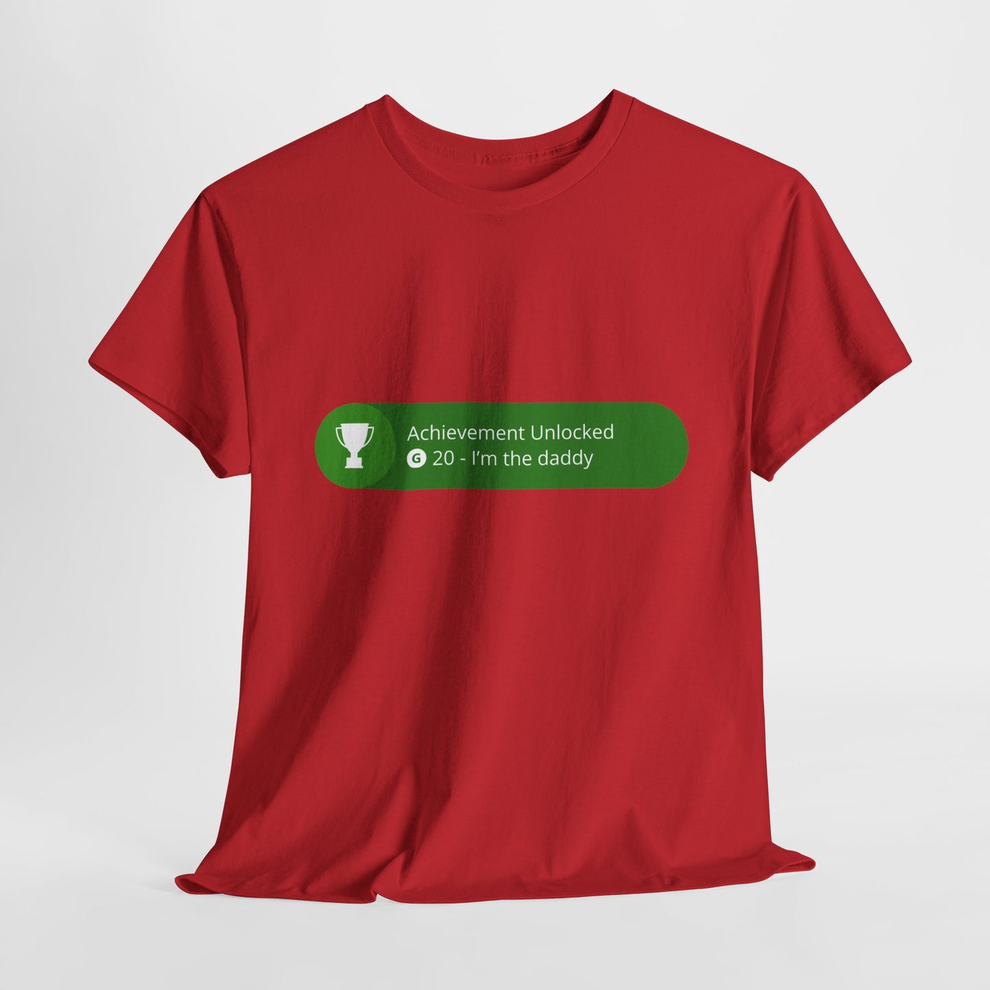 Achievement Unlocked - I'm The Daddy Cotton Tee