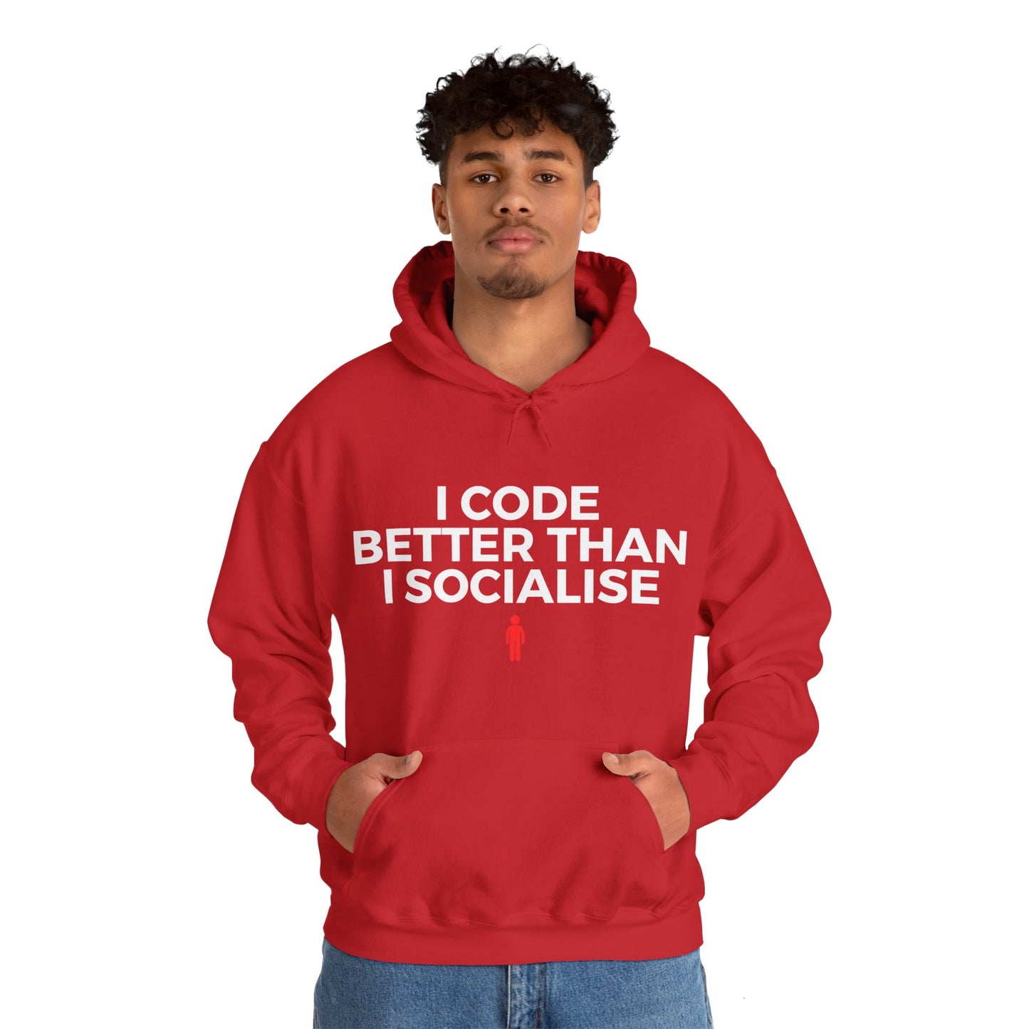 I Code Better Than I Socialise Unisex Hoodie