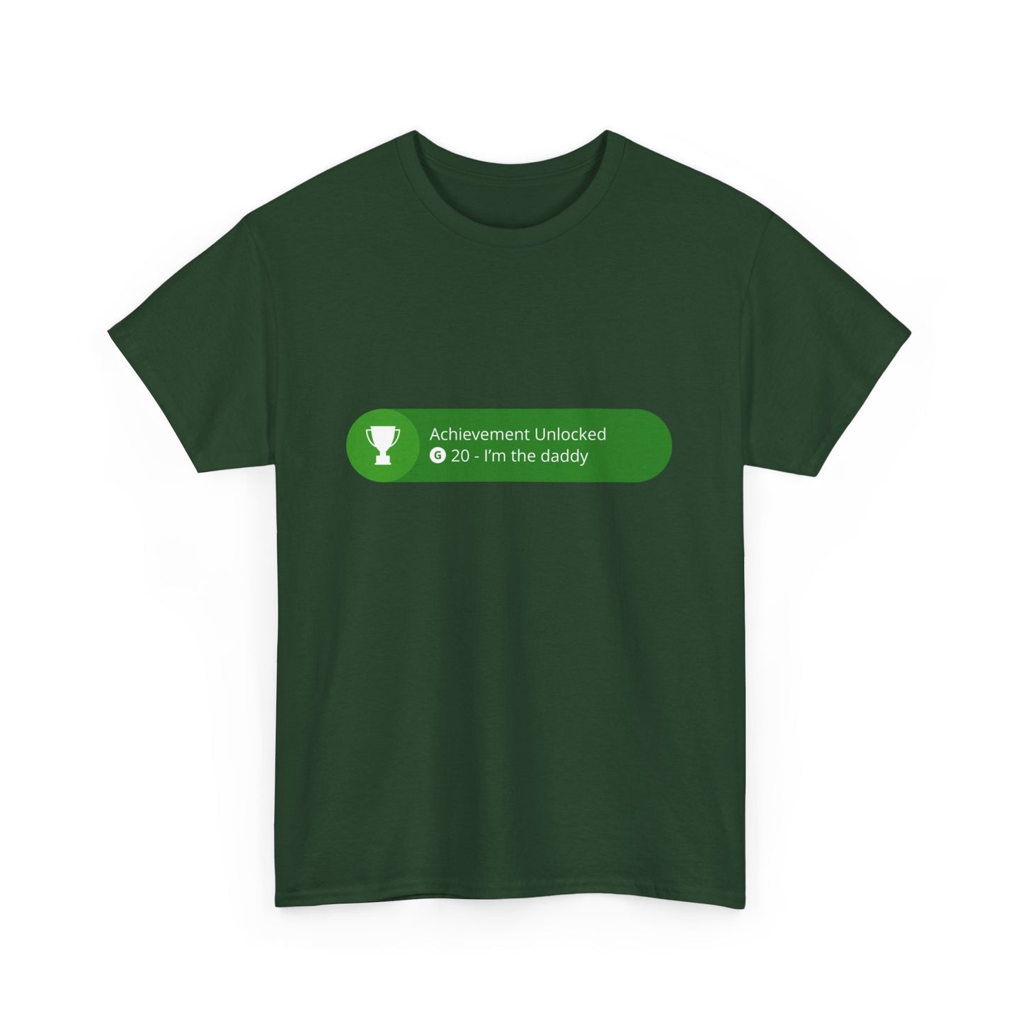 Achievement Unlocked - I'm The Daddy Cotton Tee