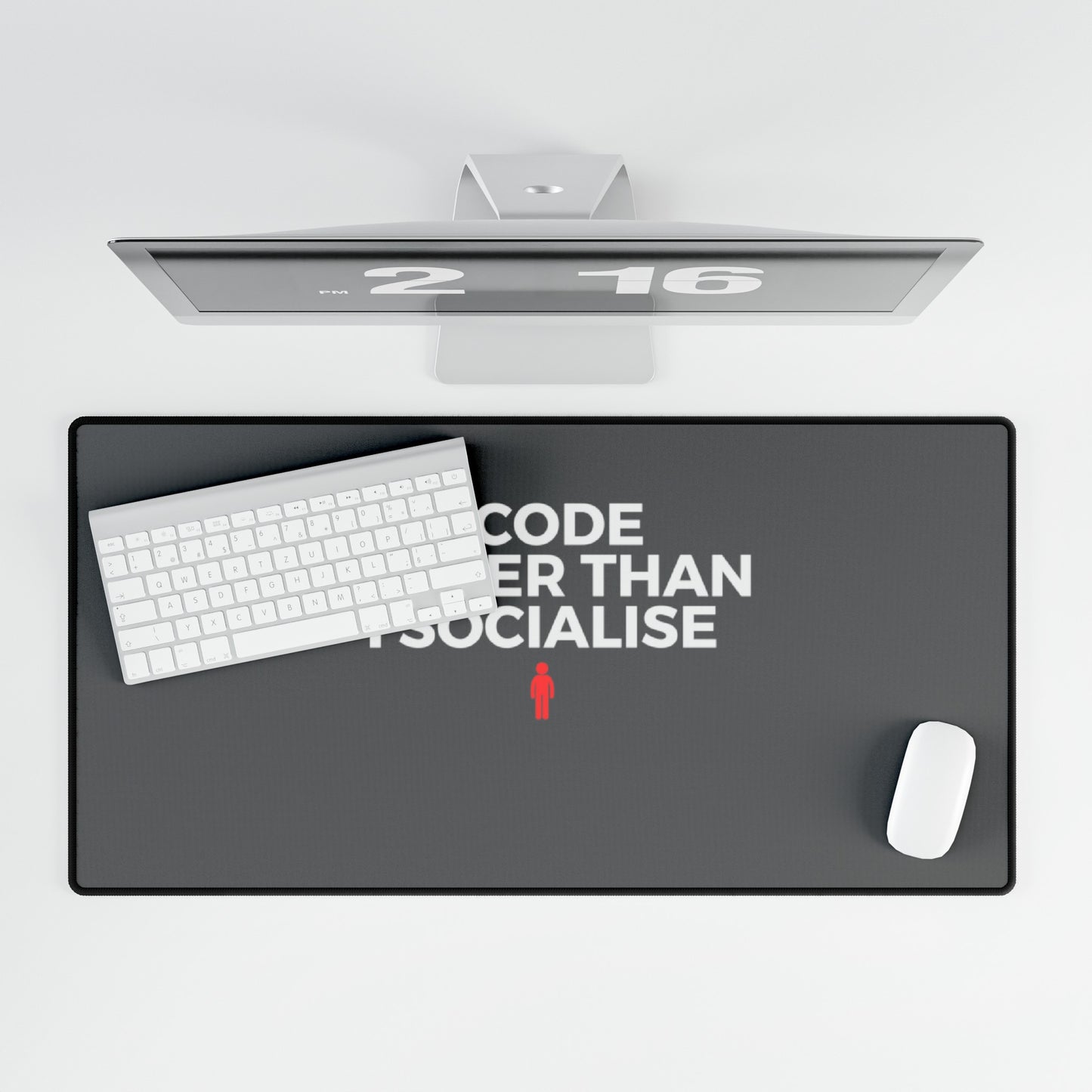 I Code Better Than I Socialise Grey Desk Mat