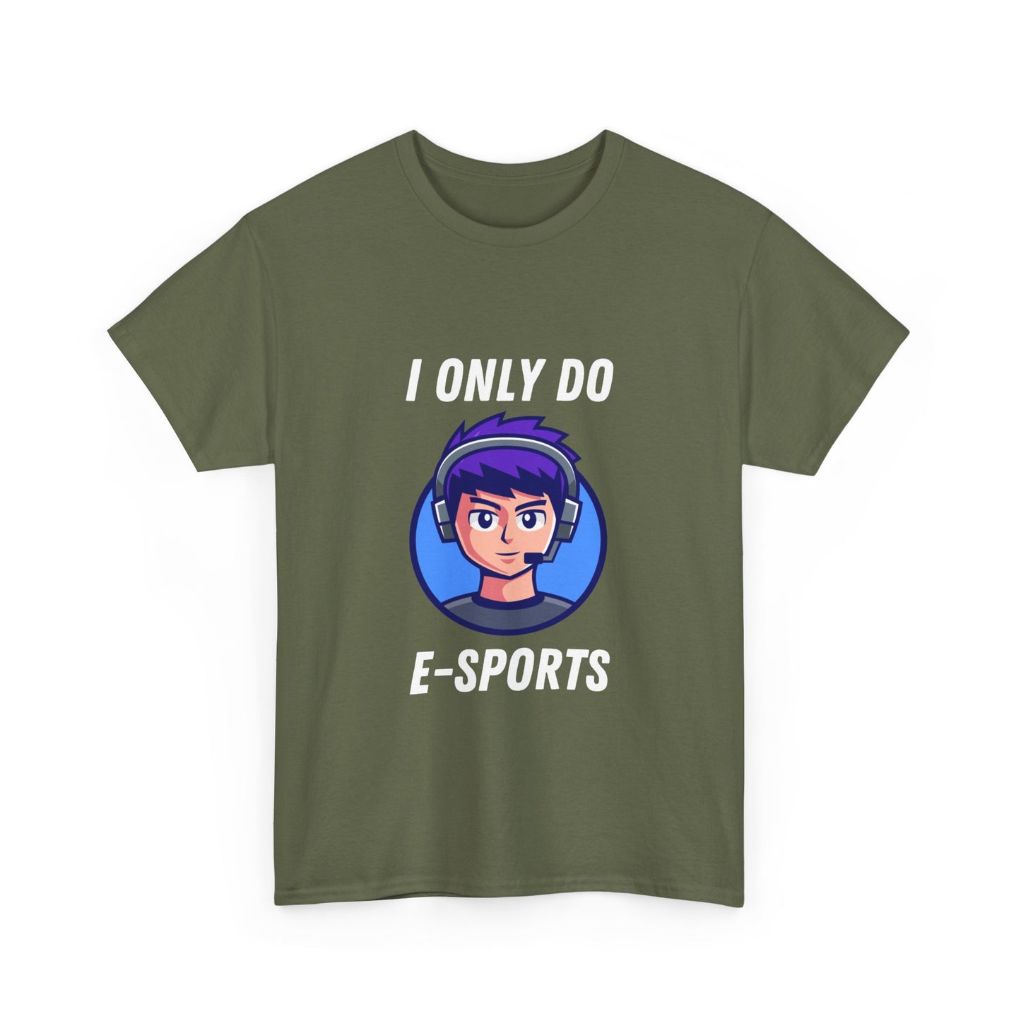I Only Do E-Sports Cotton Tee