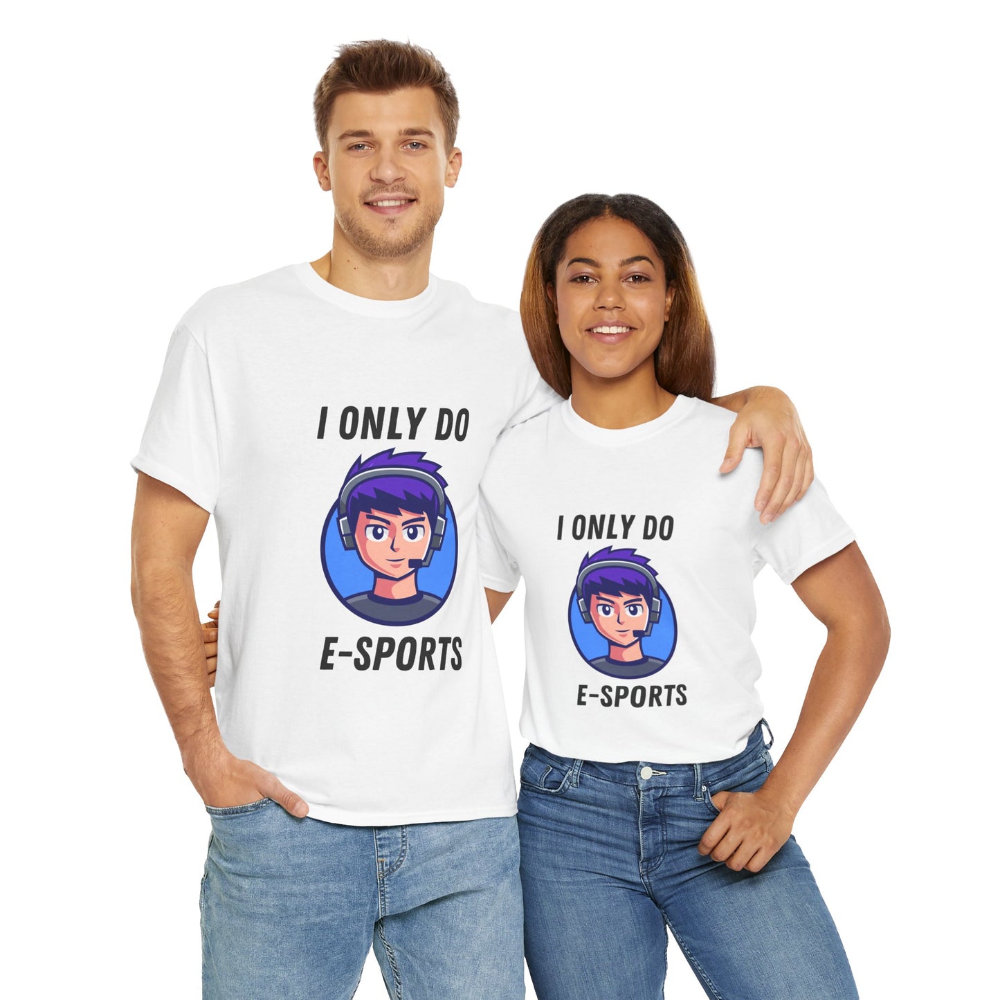 I Only Do E-Sports Cotton Tee