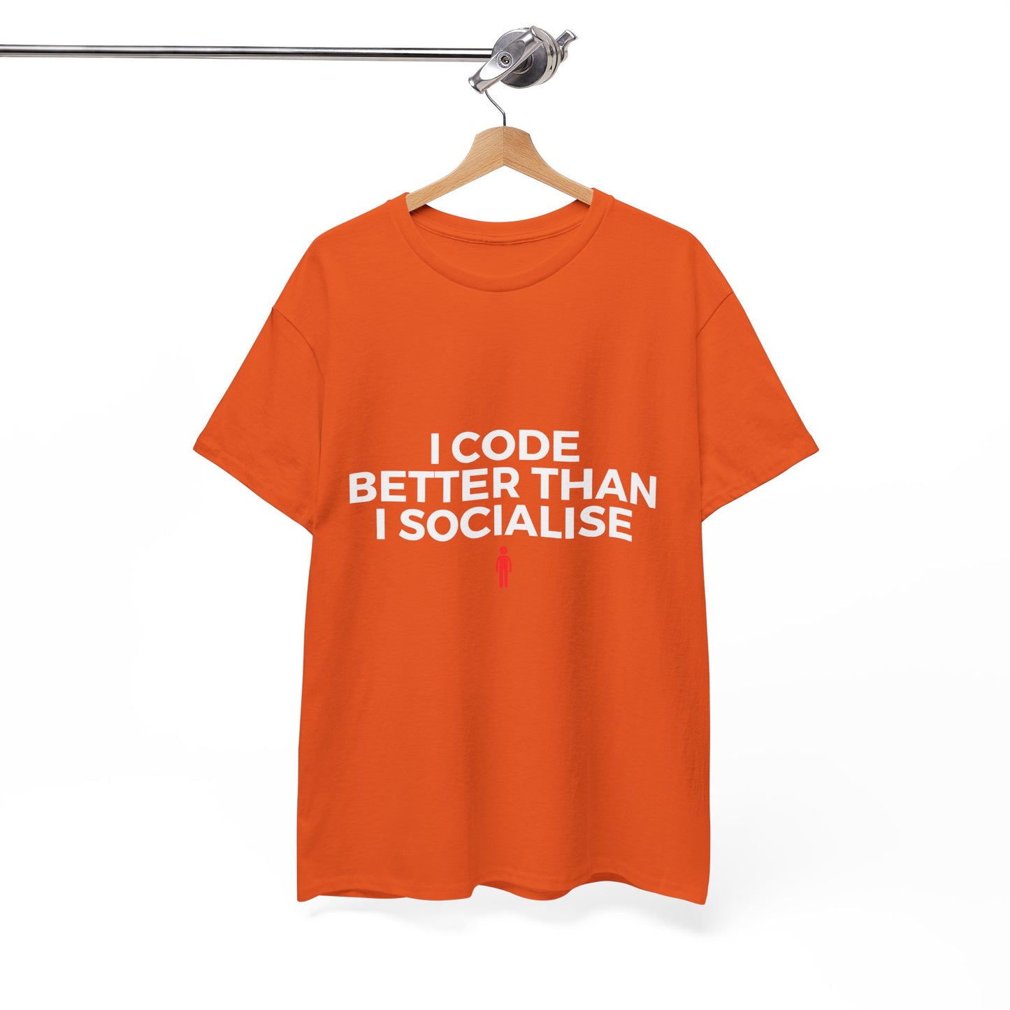 I Code Better Than I Socialise Cotton Tee