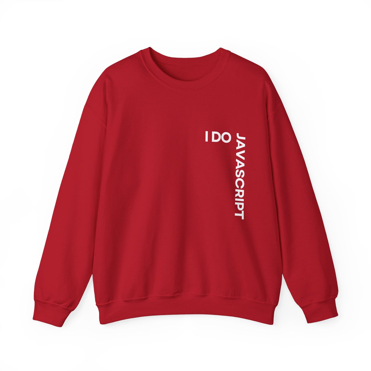 I Do JavaScript Sweatshirt