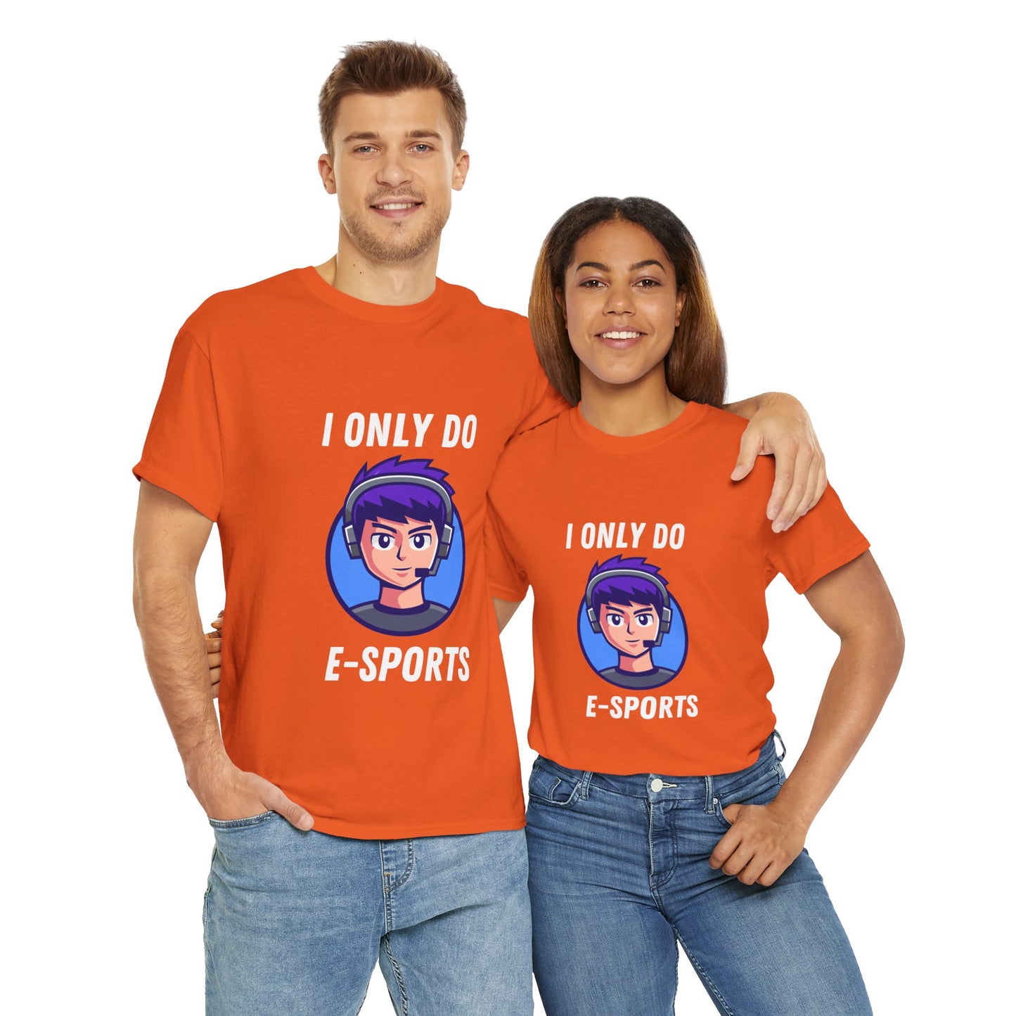 I Only Do E-Sports Cotton Tee