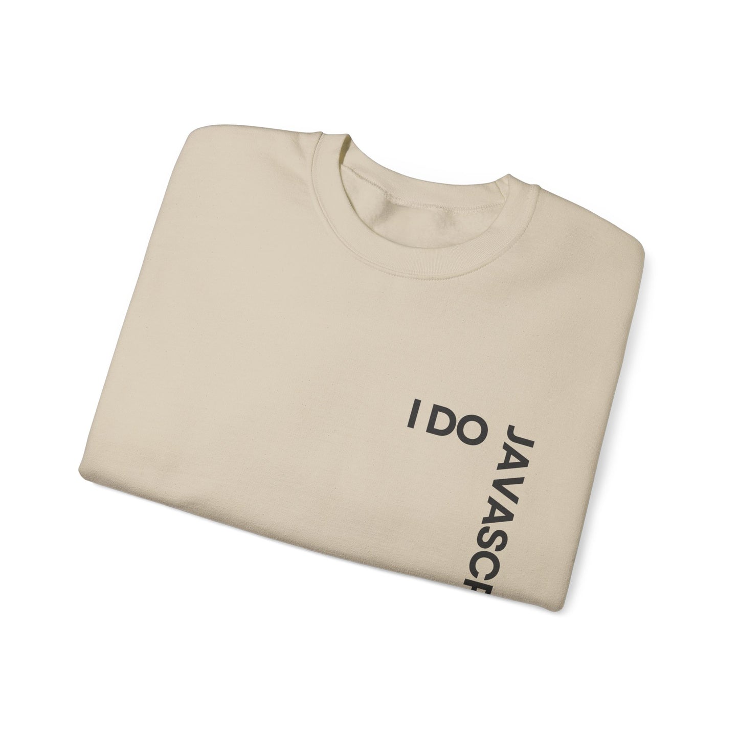 I Do JavaScript Sweatshirt