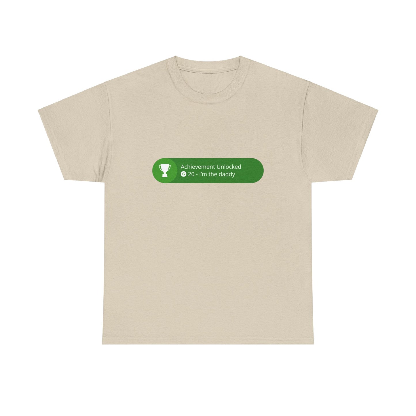 Achievement Unlocked - I'm The Daddy Cotton Tee