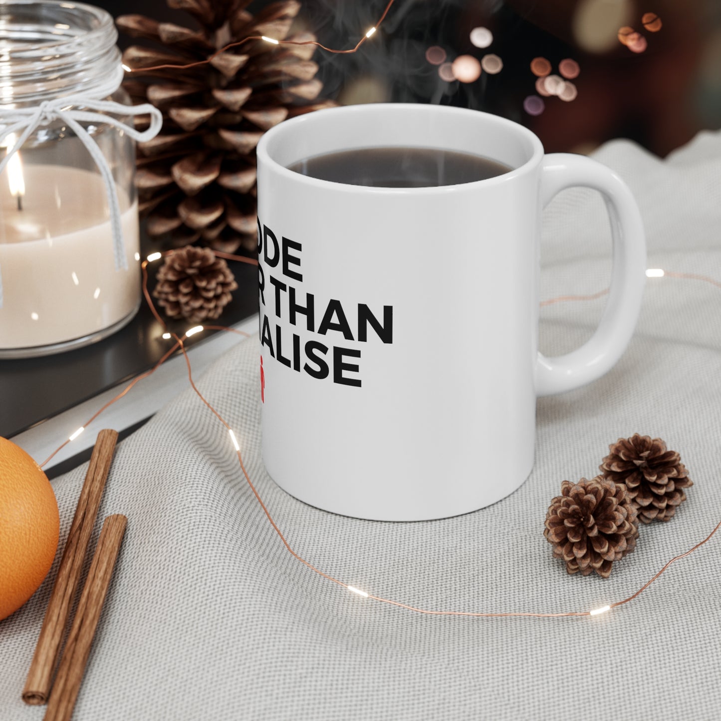 I Code Better Than I Socialise 11oz White Mug