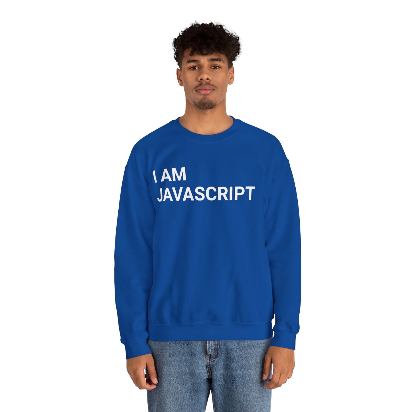 I am JavaScript Sweatshirt