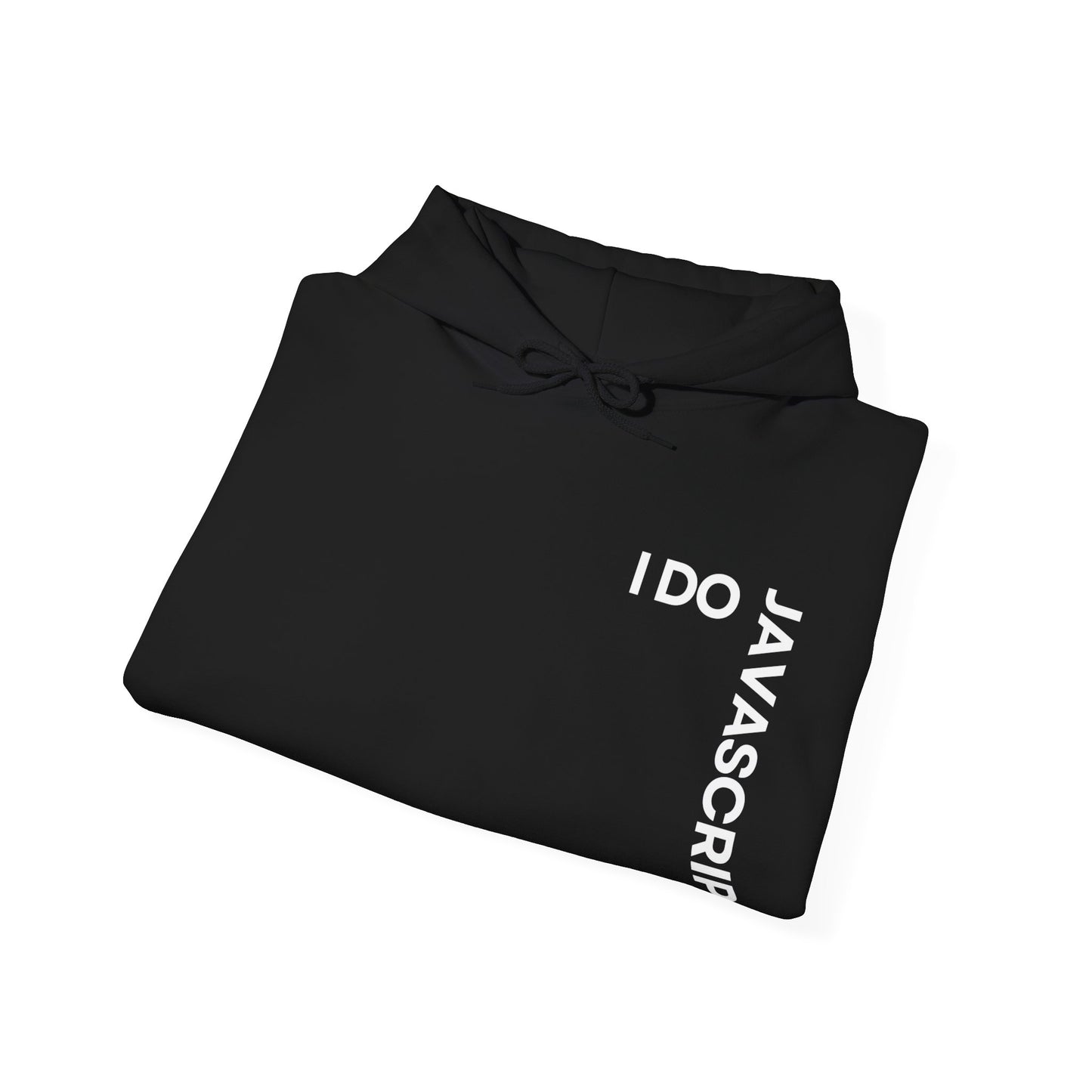 I Do JavaScript Unisex Hoodie