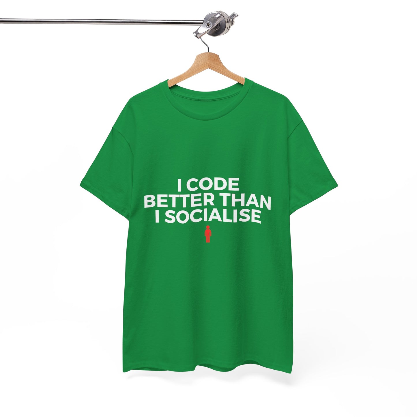 I Code Better Than I Socialise Cotton Tee