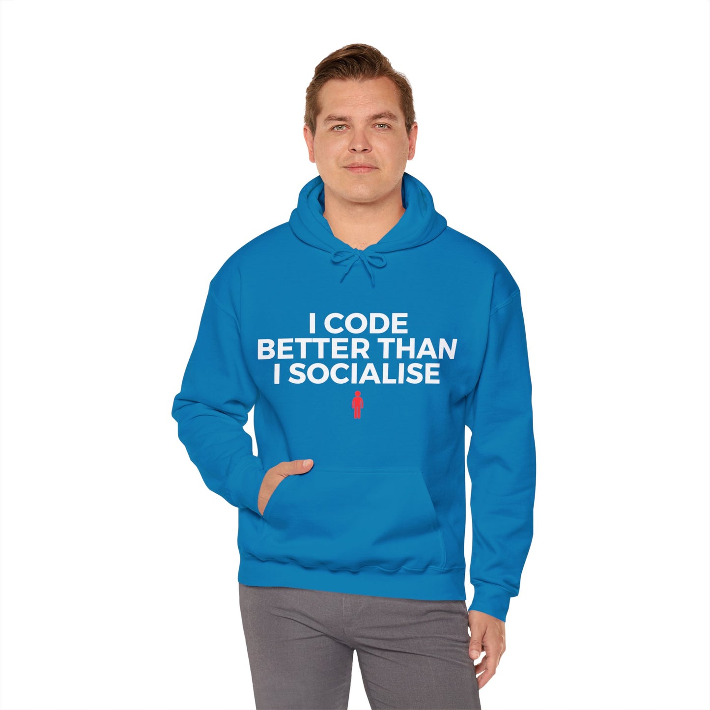 I Code Better Than I Socialise Unisex Hoodie