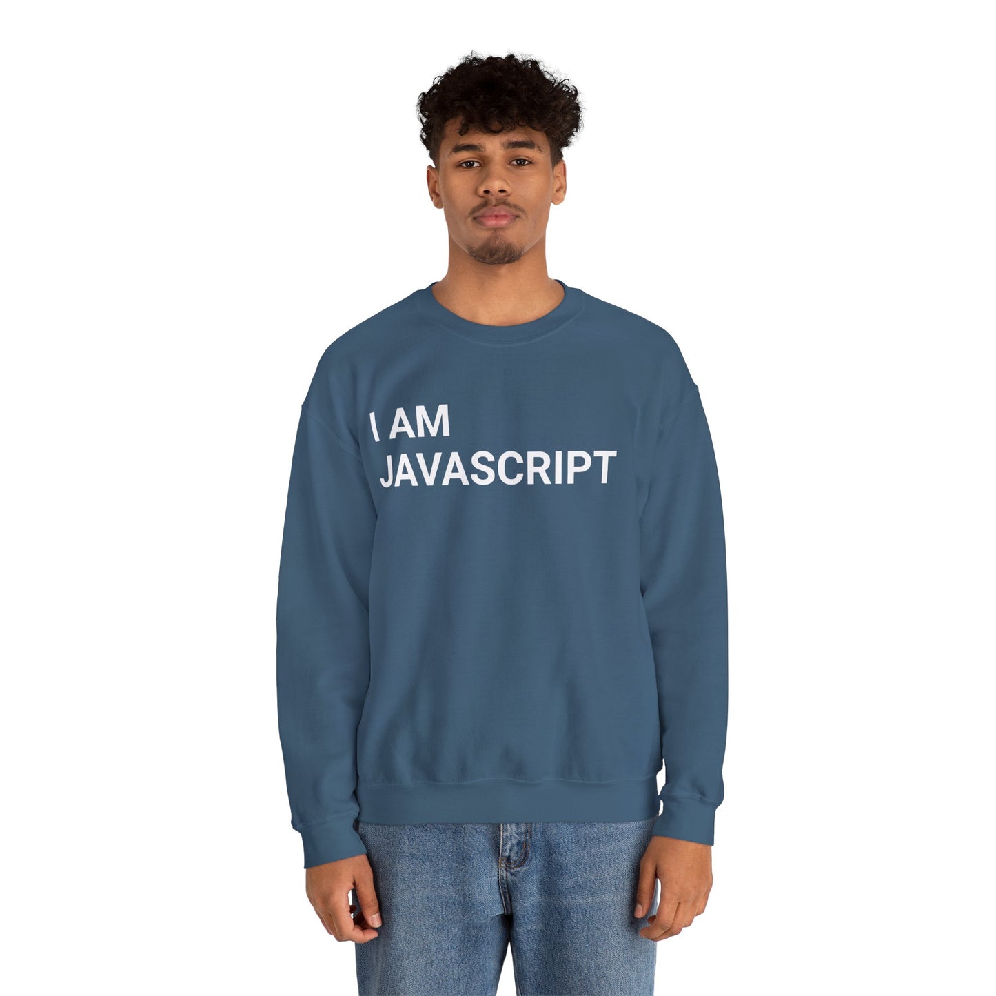 I am JavaScript Sweatshirt