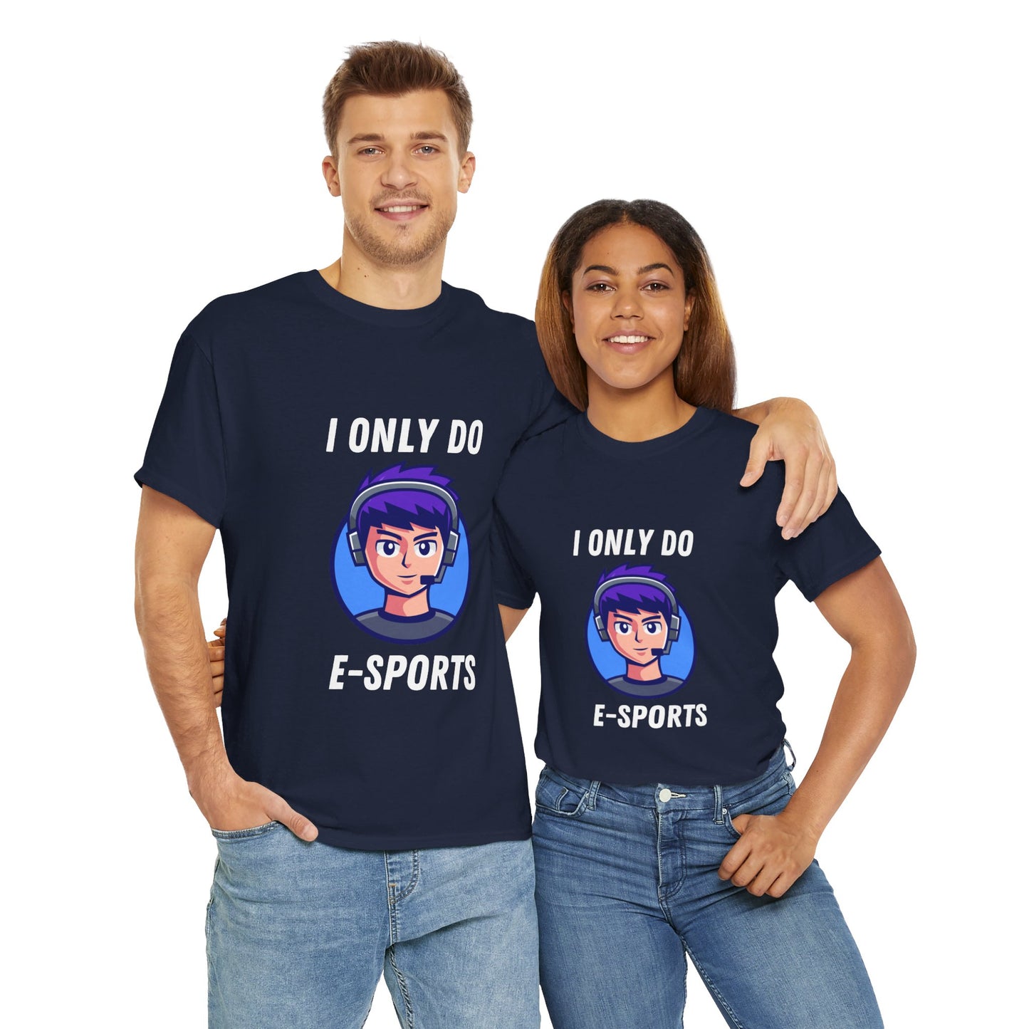 I Only Do E-Sports Cotton Tee