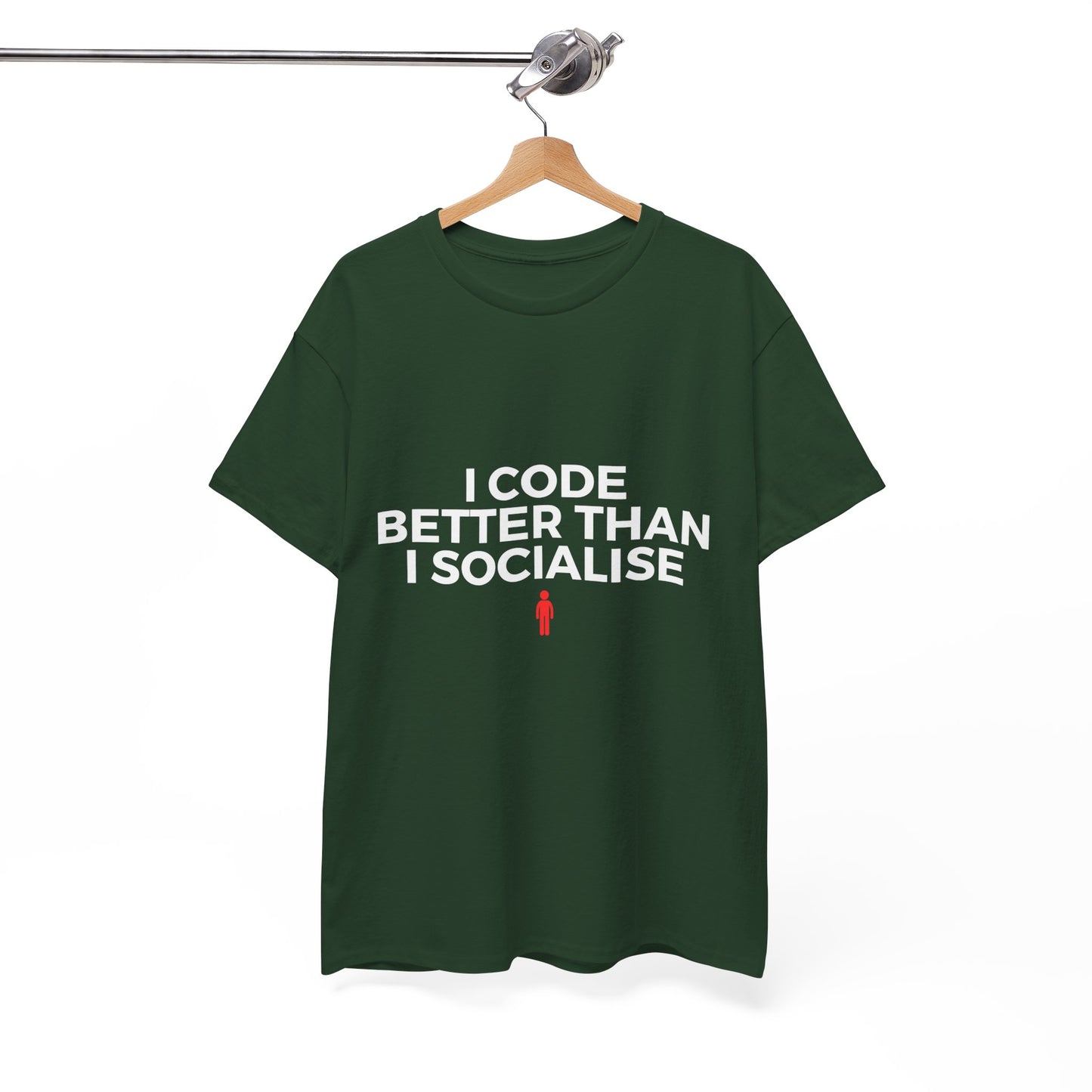 I Code Better Than I Socialise Cotton Tee