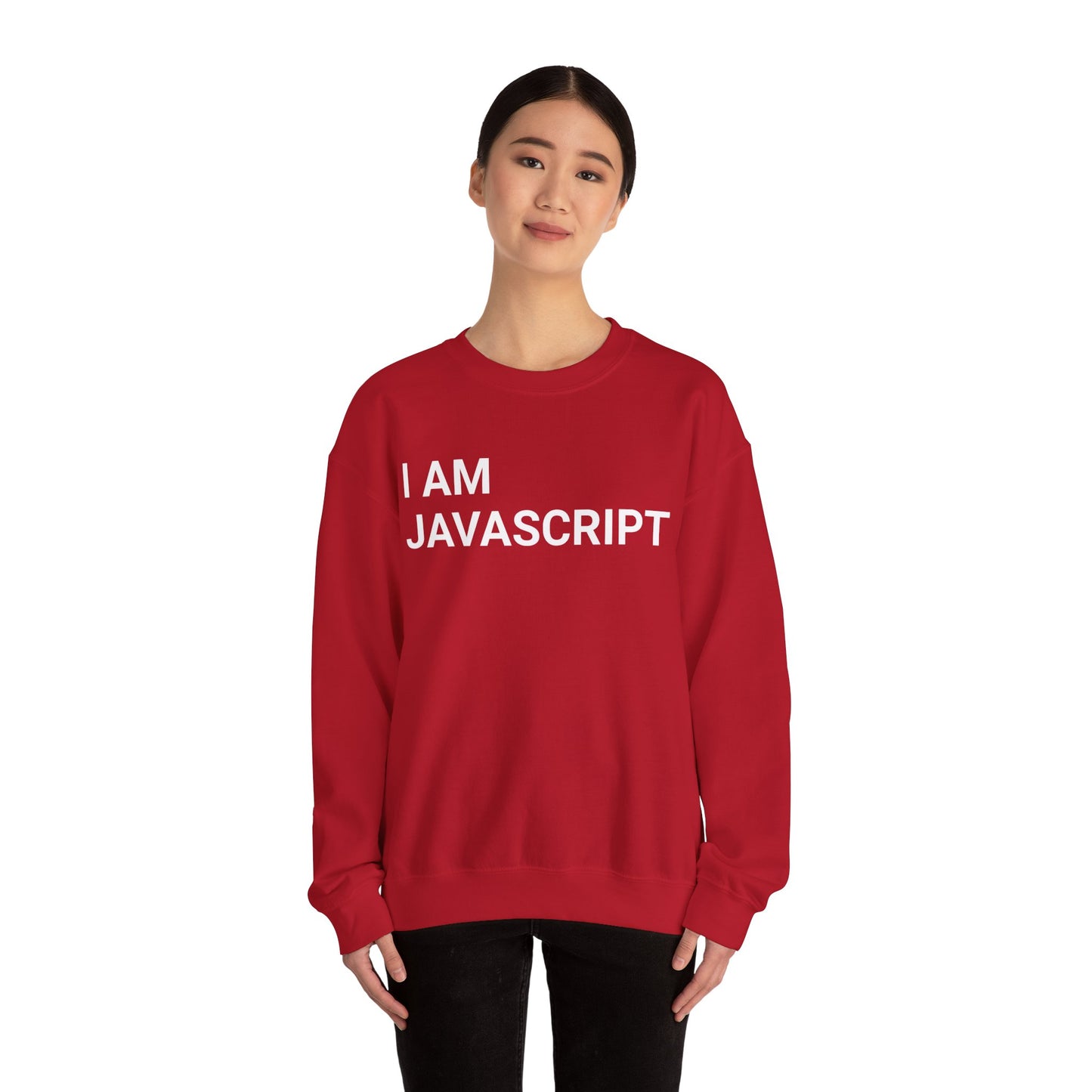 I am JavaScript Sweatshirt