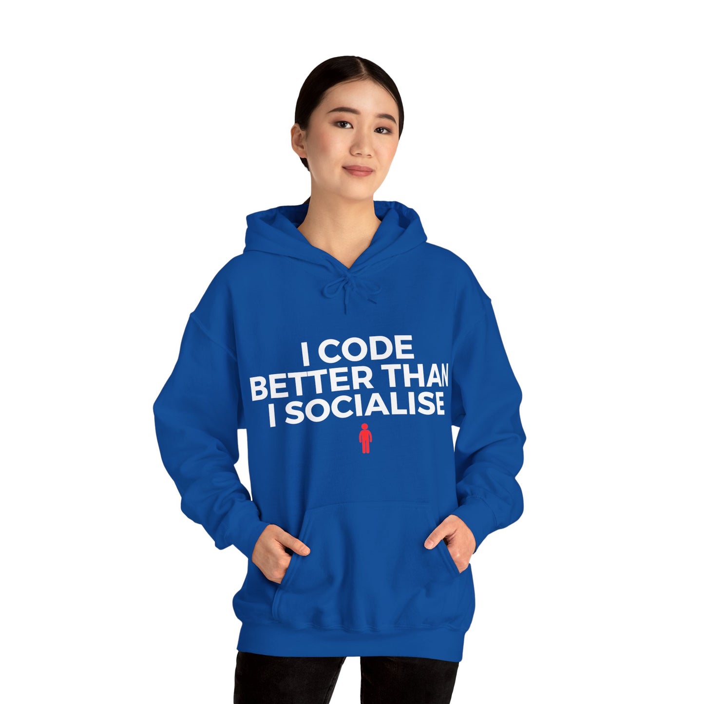 I Code Better Than I Socialise Unisex Hoodie