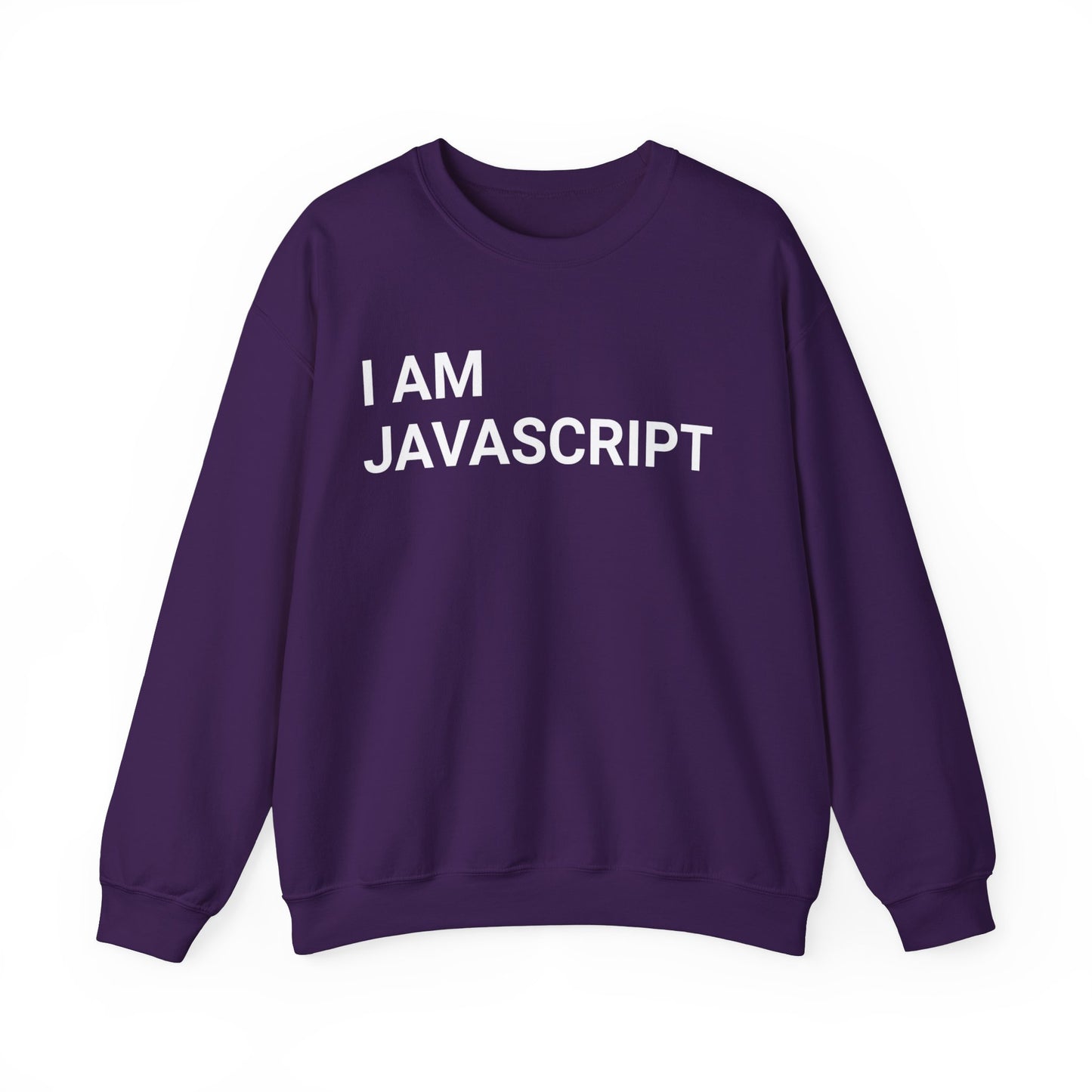 I am JavaScript Sweatshirt