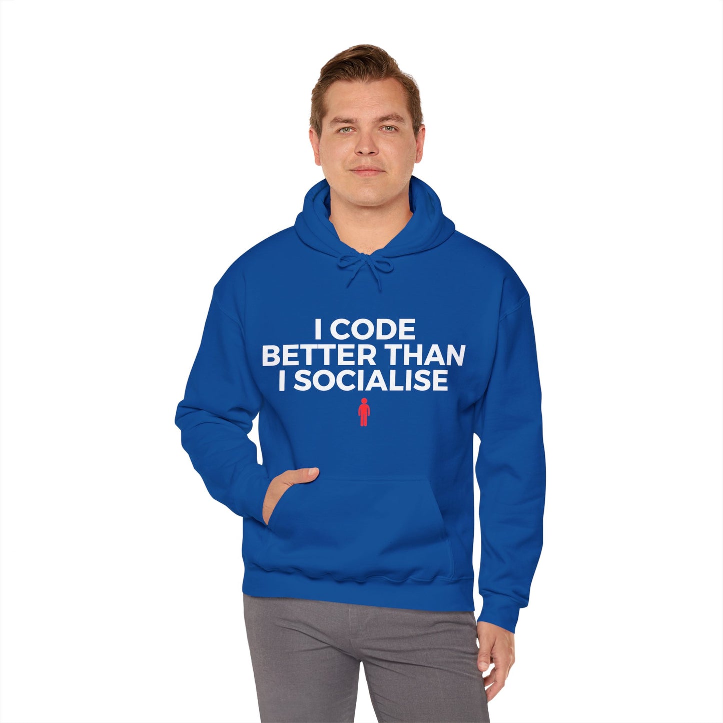 I Code Better Than I Socialise Unisex Hoodie