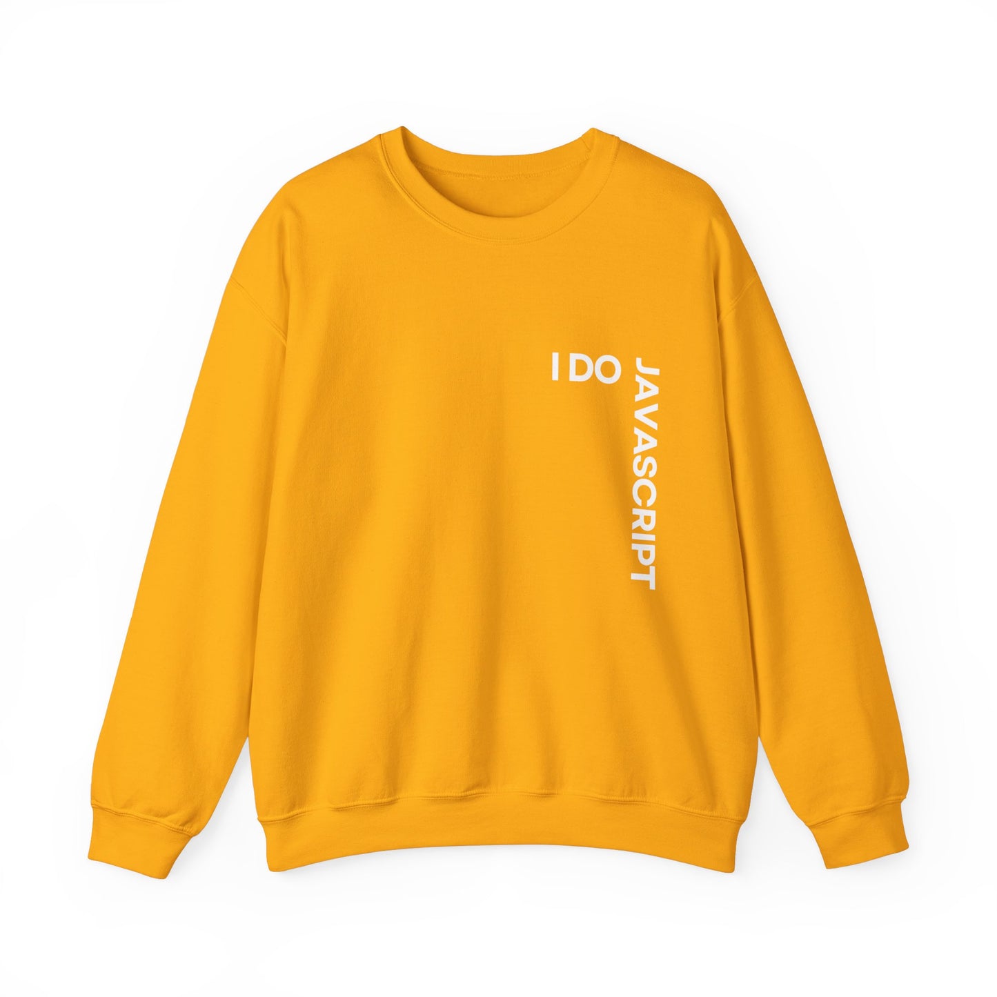I Do JavaScript Sweatshirt